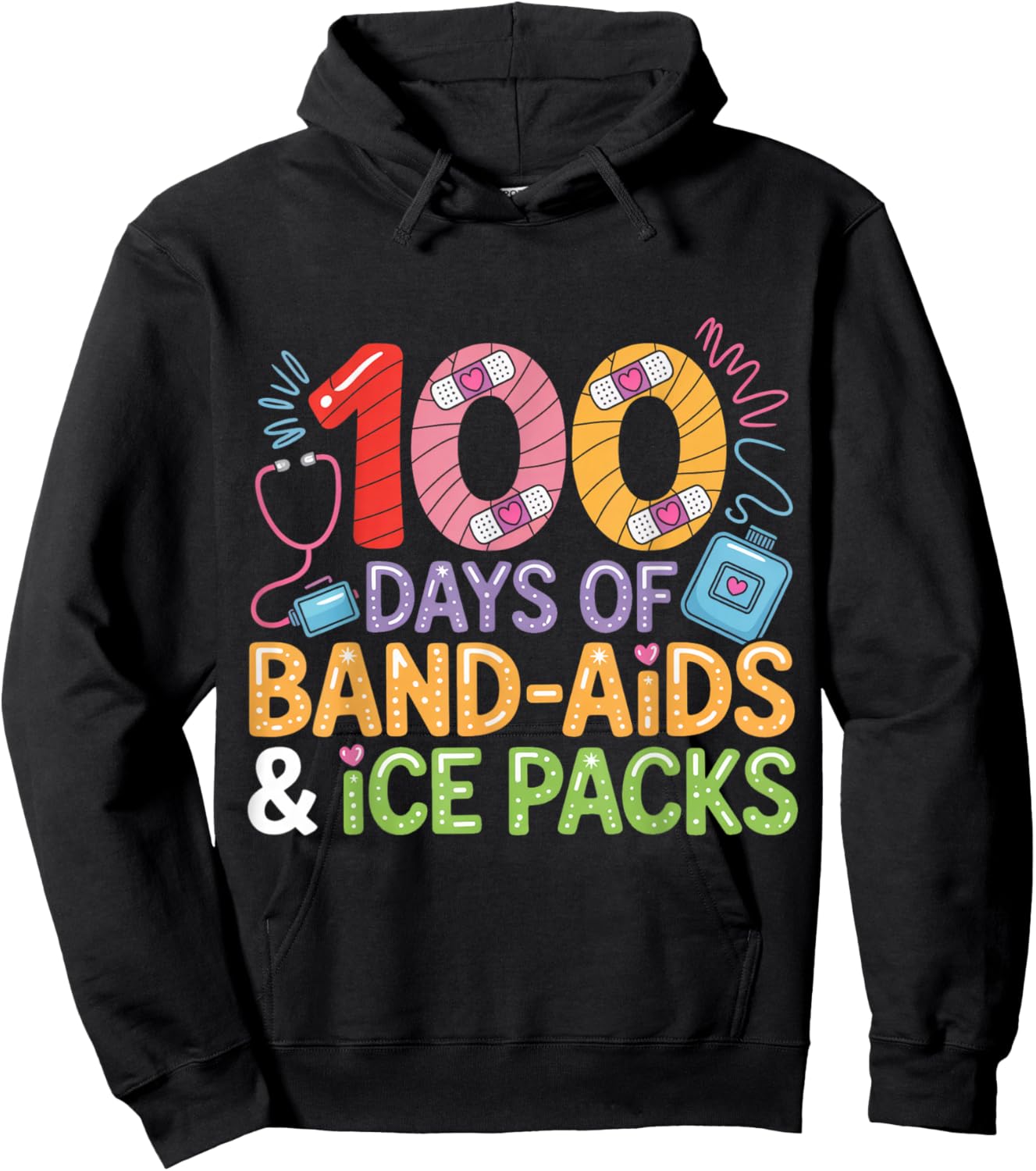 School Nurse 100 Days Band Aids Ice Packs 100 Days of School Hoodie - Hoodie | Black