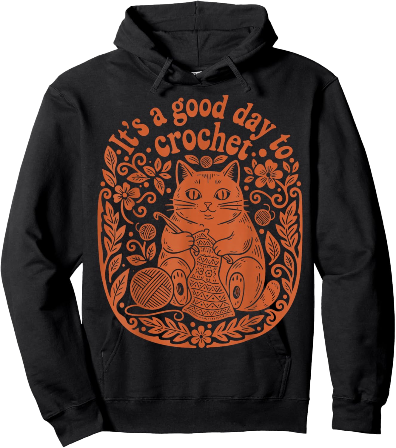 Its A Good Day to Crochet Funny Cat Yarn Hoodie - Hoodie | Black