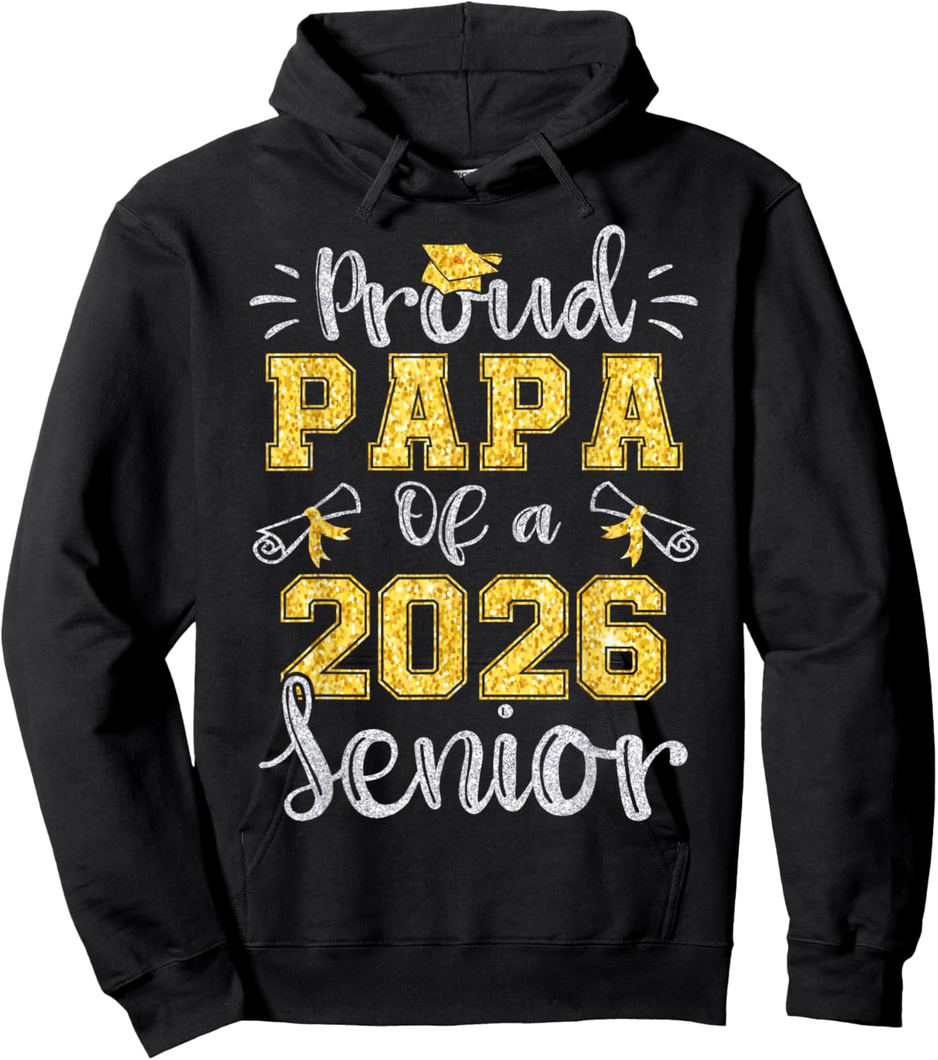 Proud Papa of A 2026 Senior Graduate 2026 Hoodie - Hoodie | Black