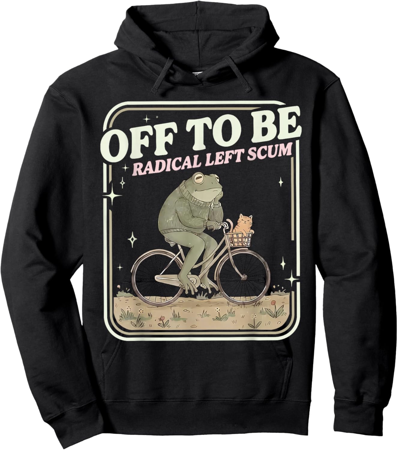 Vintage Funny Frog Kitten Meme Off to Be Radical Left Scum Hoodie - Hoodie | Black
