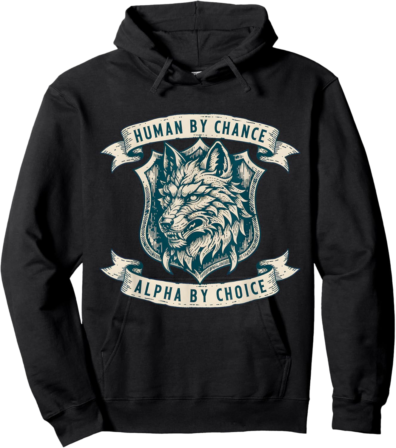 Human by Chance Alpha by Choice Wolf Meme Y2K Weird Cringy Hoodie - Hoodie | Black