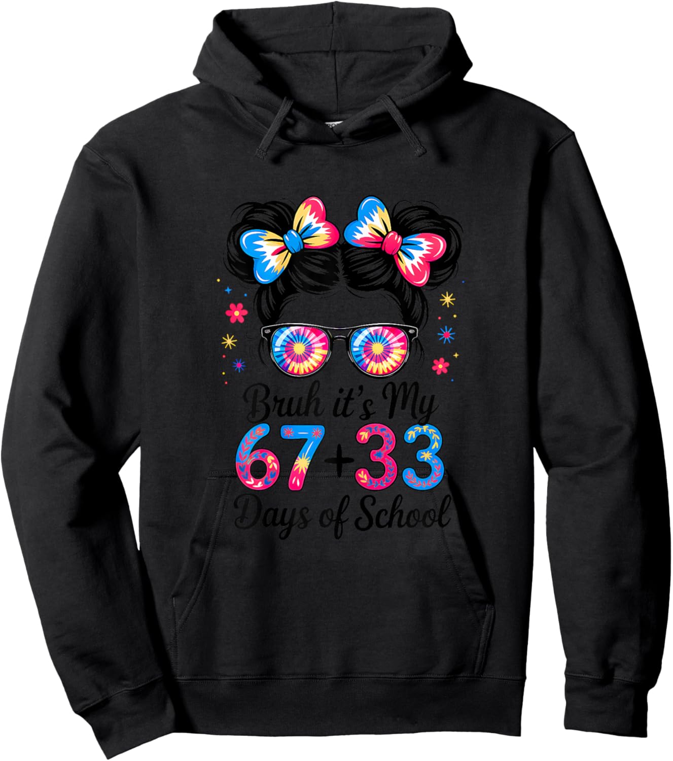 Bruh Its My 67 33 Days of School Funny 100th Day Girls Kids Hoodie - Hoodie | Black