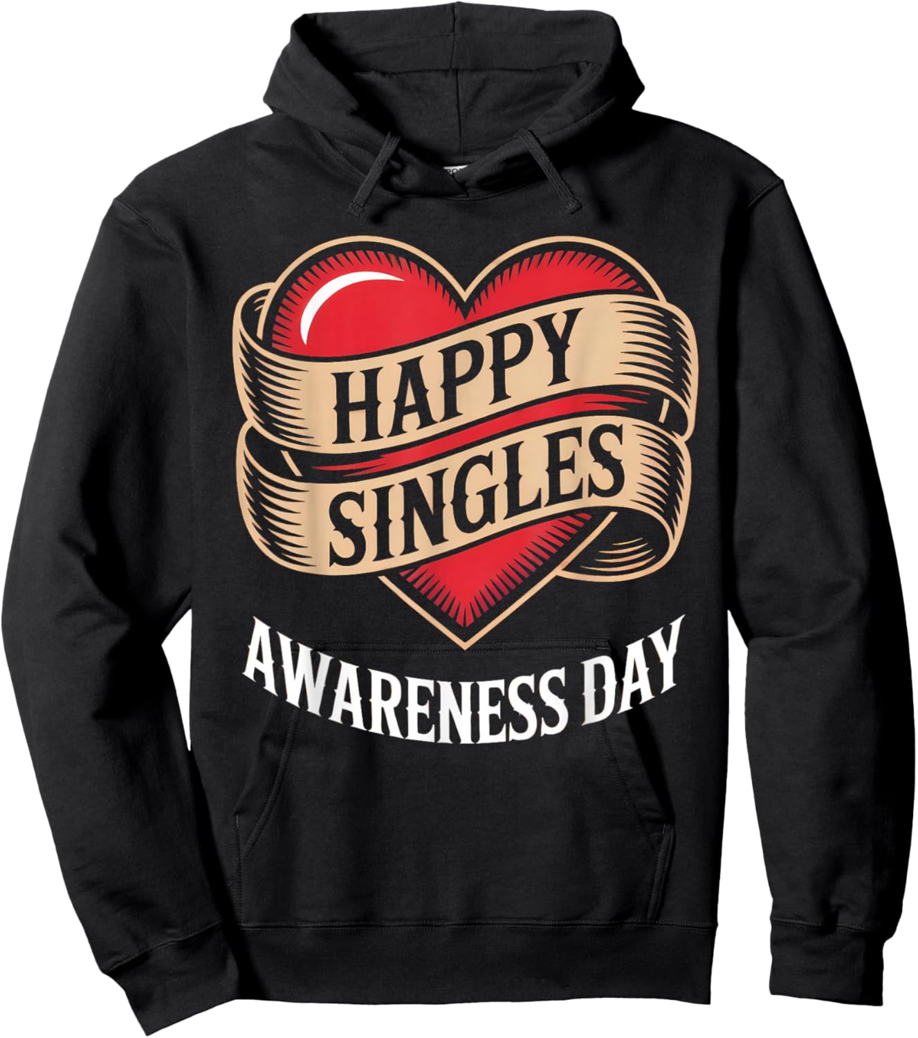 Happy Singles Awareness Day Heart Banner Hoodie - Hoodie | Black
