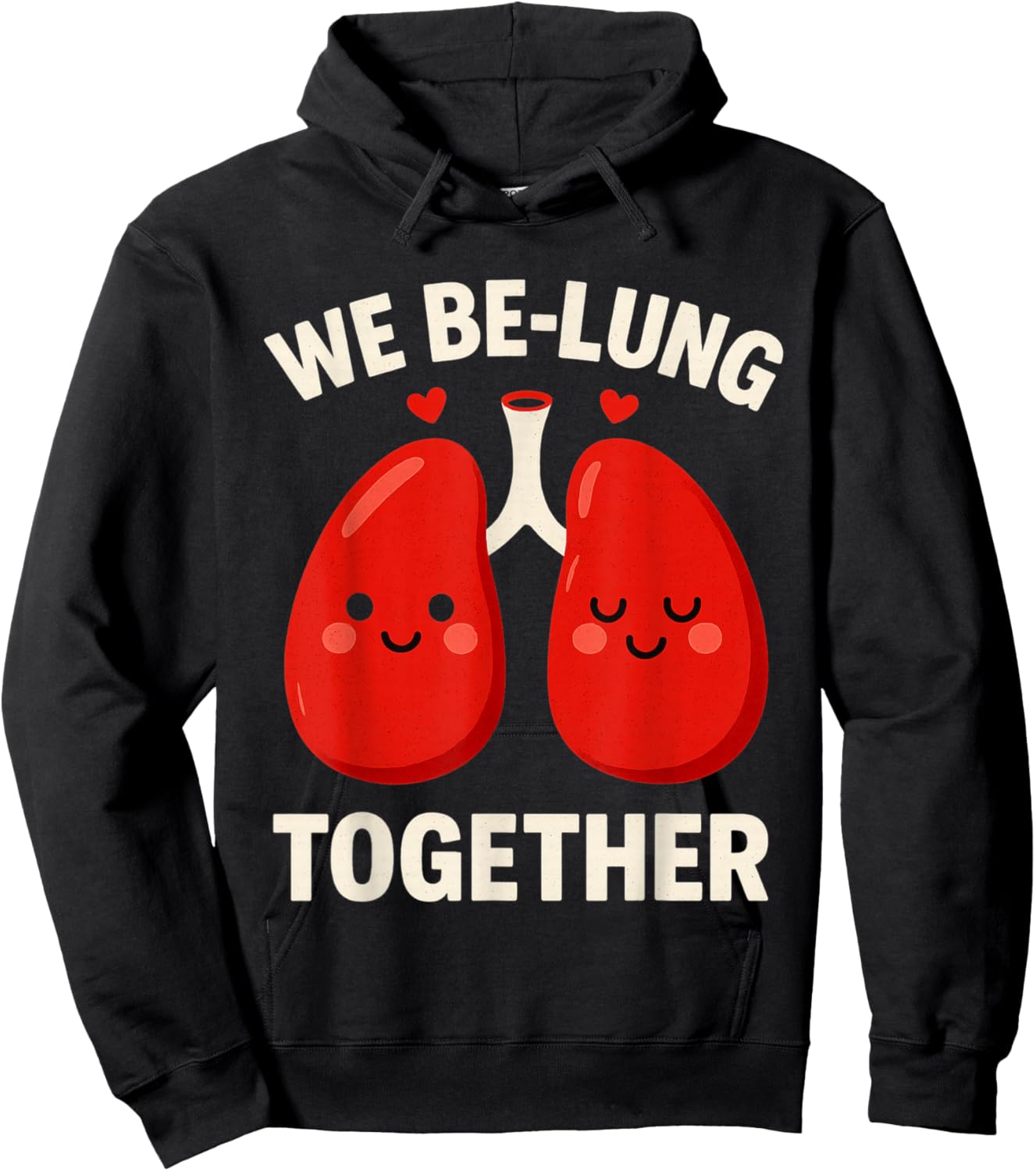 We Be Lung Together Couples Valentines Day Hoodie - Hoodie | Black