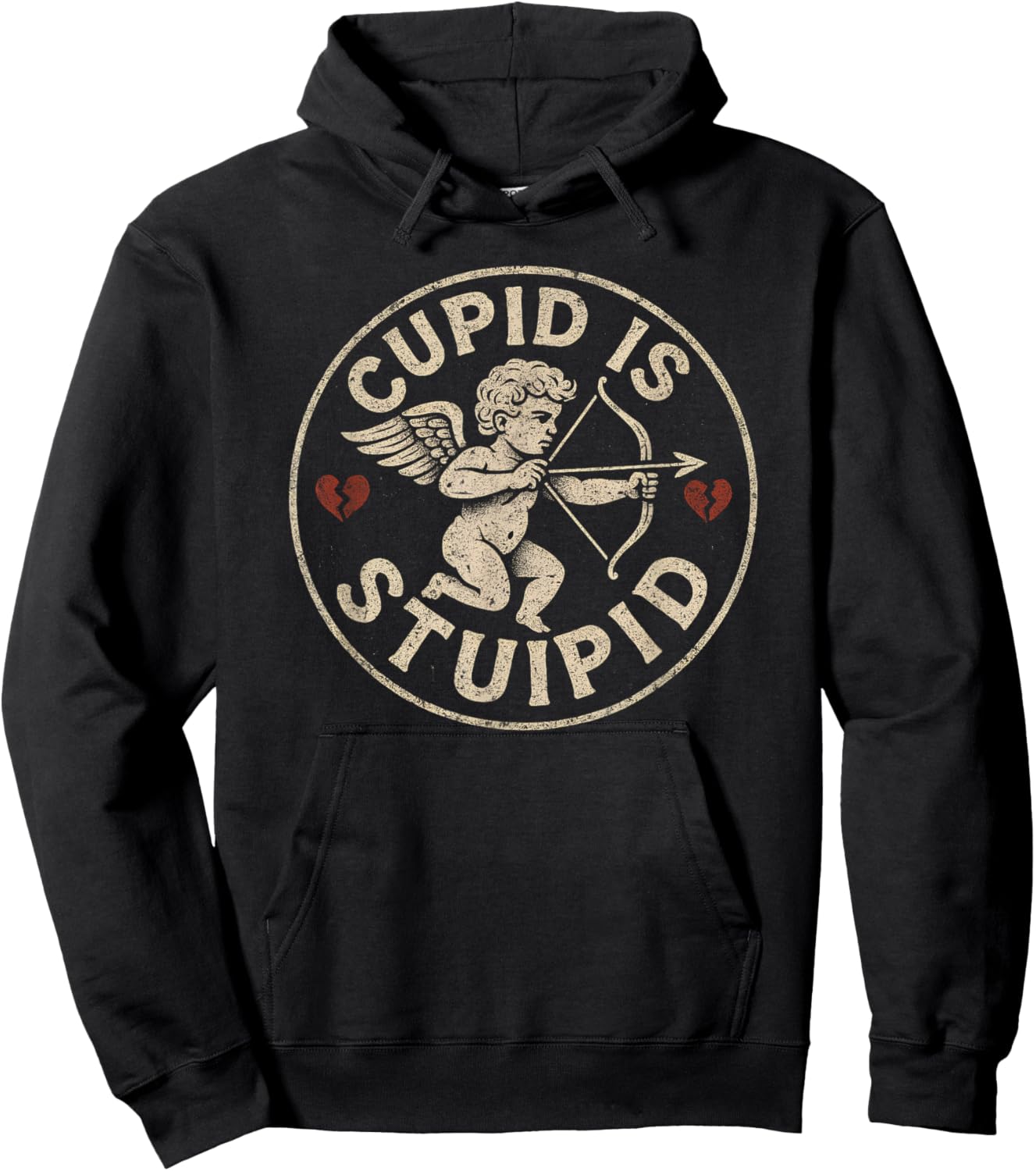 Cupid is Stupid Hate Valentines Anti Valentine Stupid Cupid Hoodie - Hoodie | Black