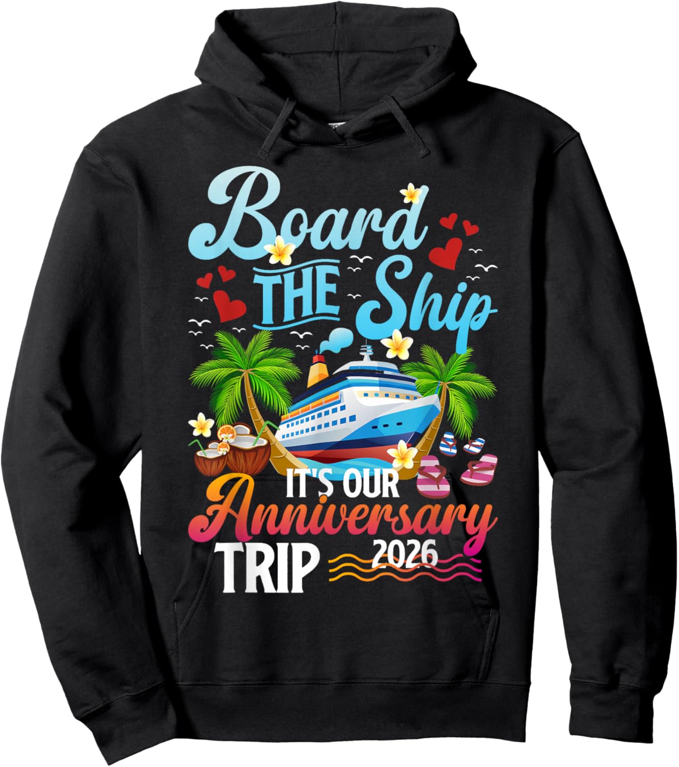 It's Our Anniversary Trip 2026 Husband and Wife Cruise Trip Hoodie - Hoodie | Black