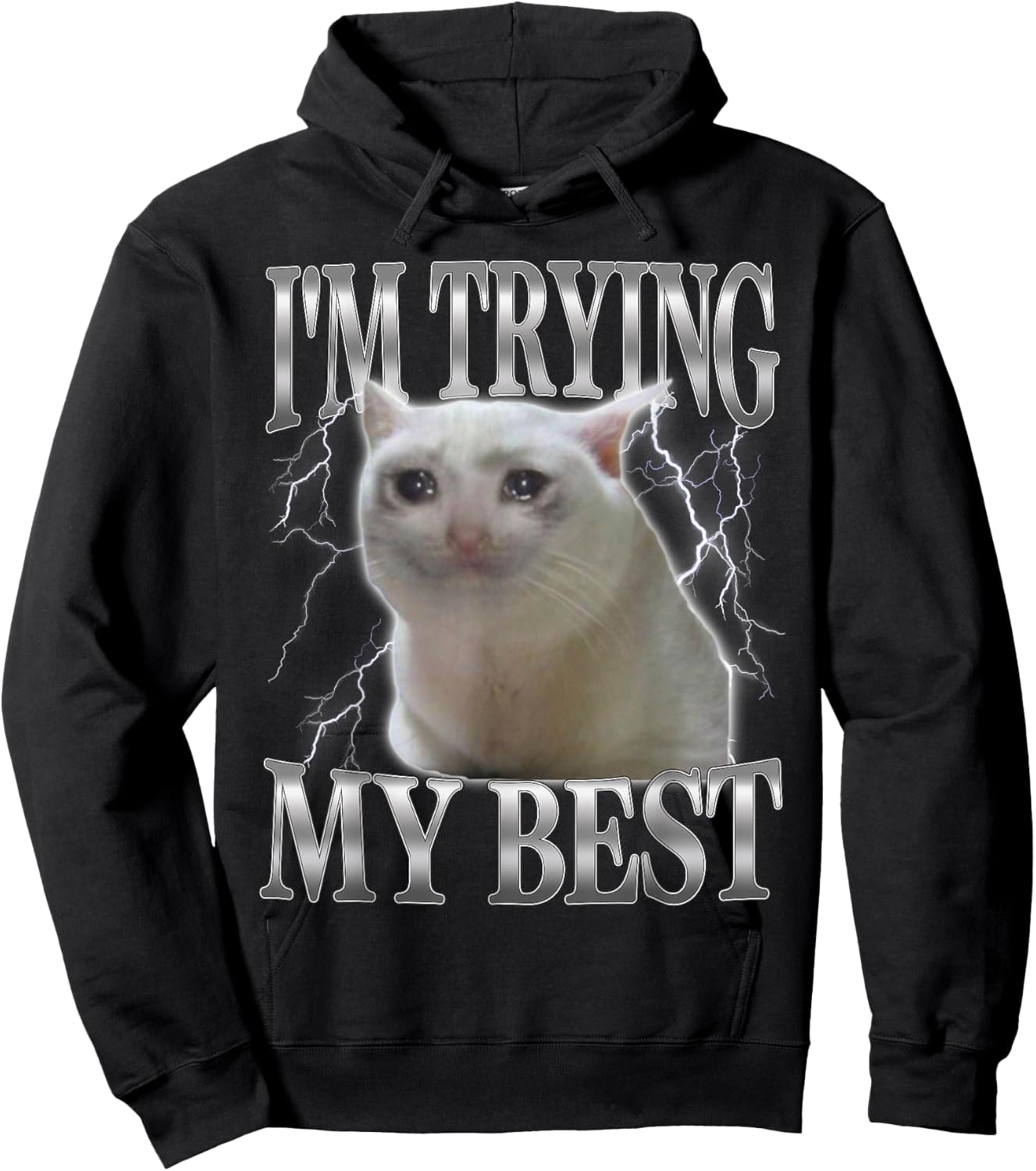 I'm Trying My Best Funny Cute Crying Cat Meme Men Women Hoodie - Hoodie | Black