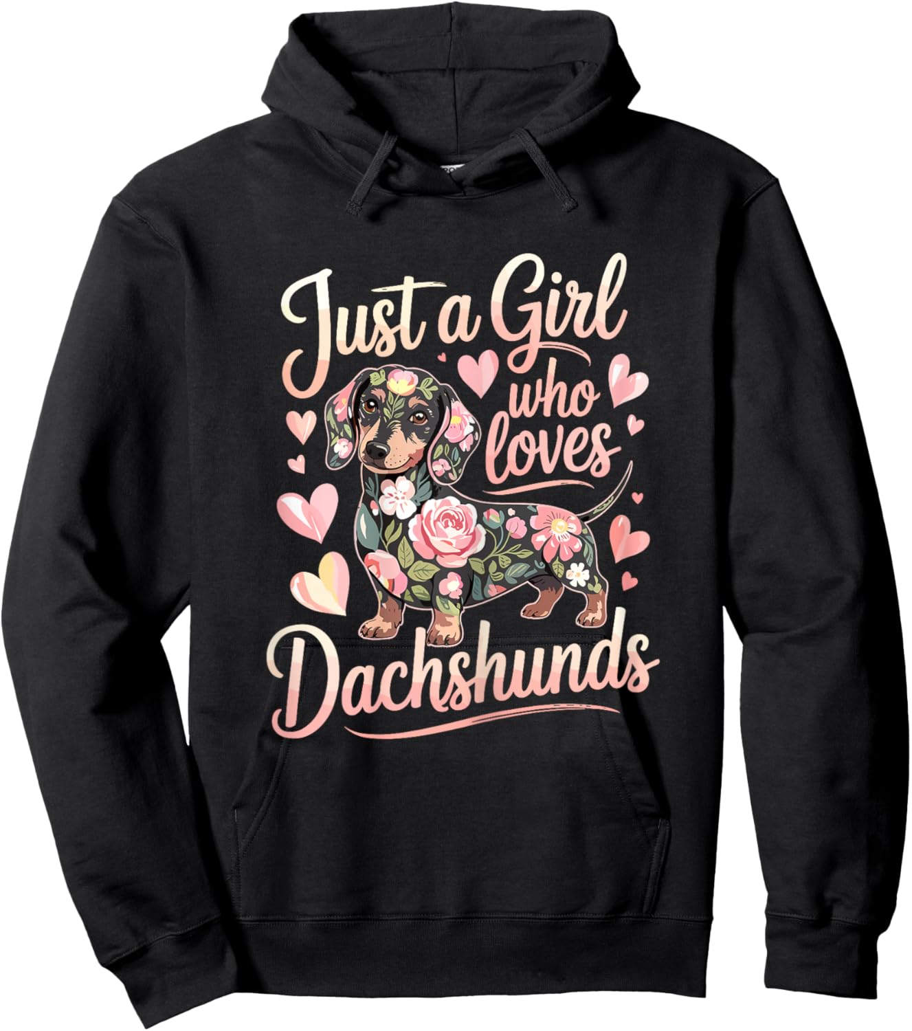 Just A Girl Who Loves Dachshunds Cute Dachshund Hoodie - Hoodie | Black