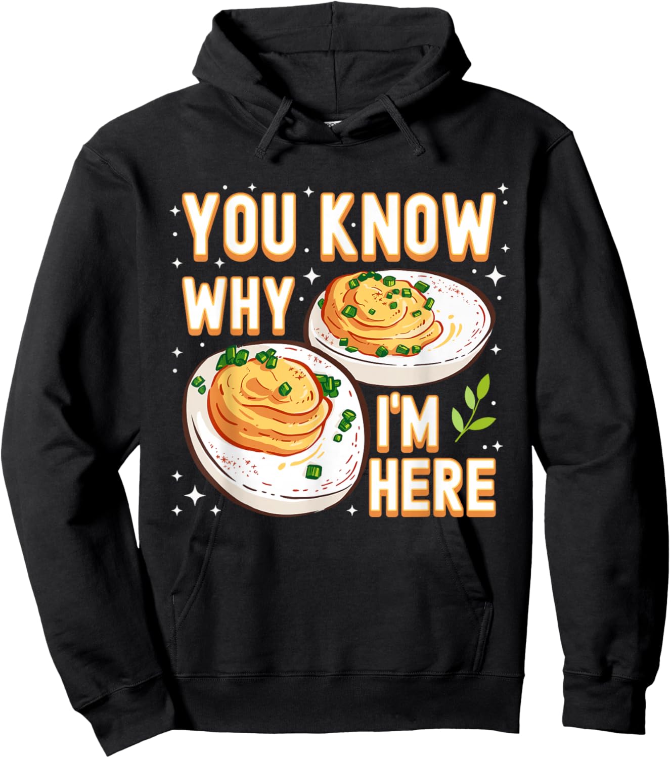 You Know Why Im Here Deviled Egg Funny Thanksgiving Women Hoodie - Hoodie | Black