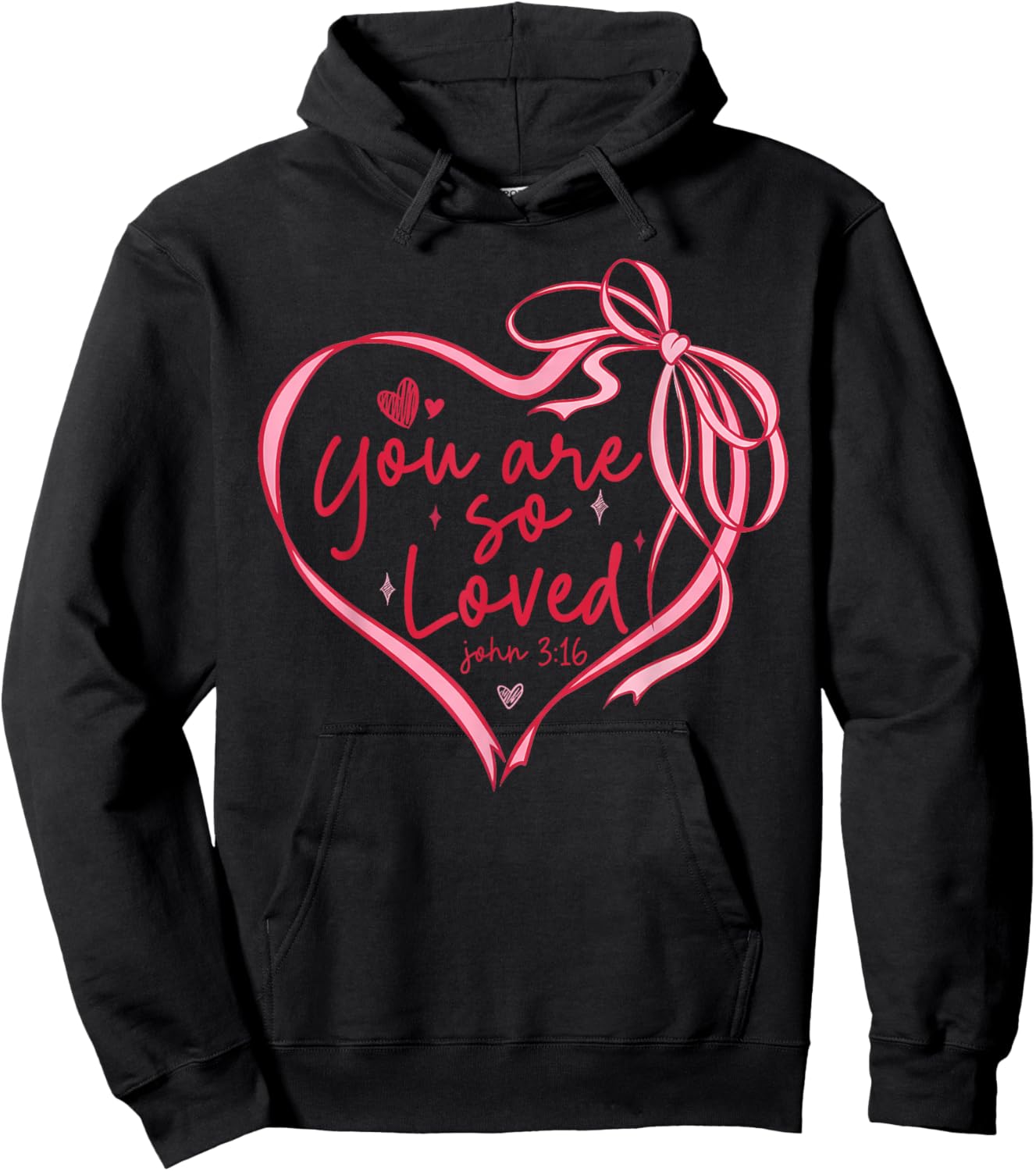 Coquette Bow You're So Loved John 3:16 Valentine Bible Verse Hoodie - Hoodie | Black
