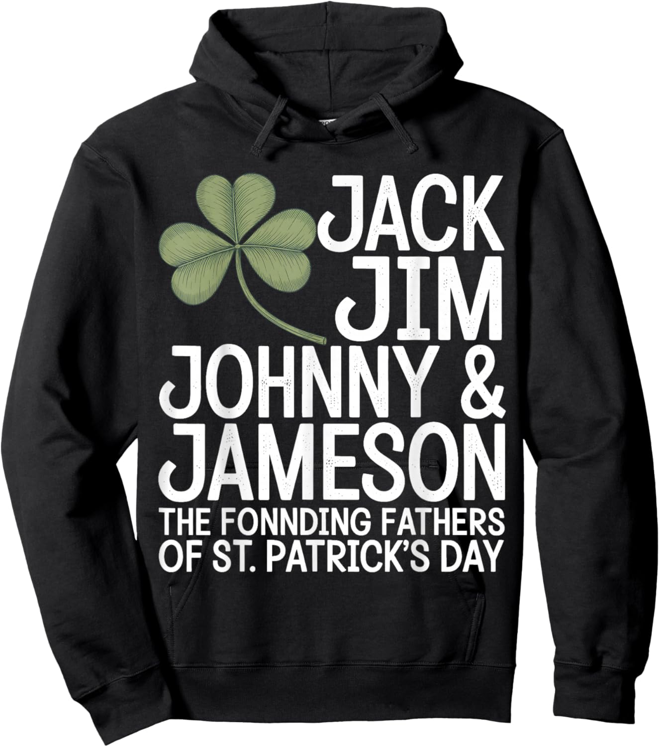 St Patricks Day Men The Founding Fathers of St Patricks Day Hoodie - Hoodie | Black