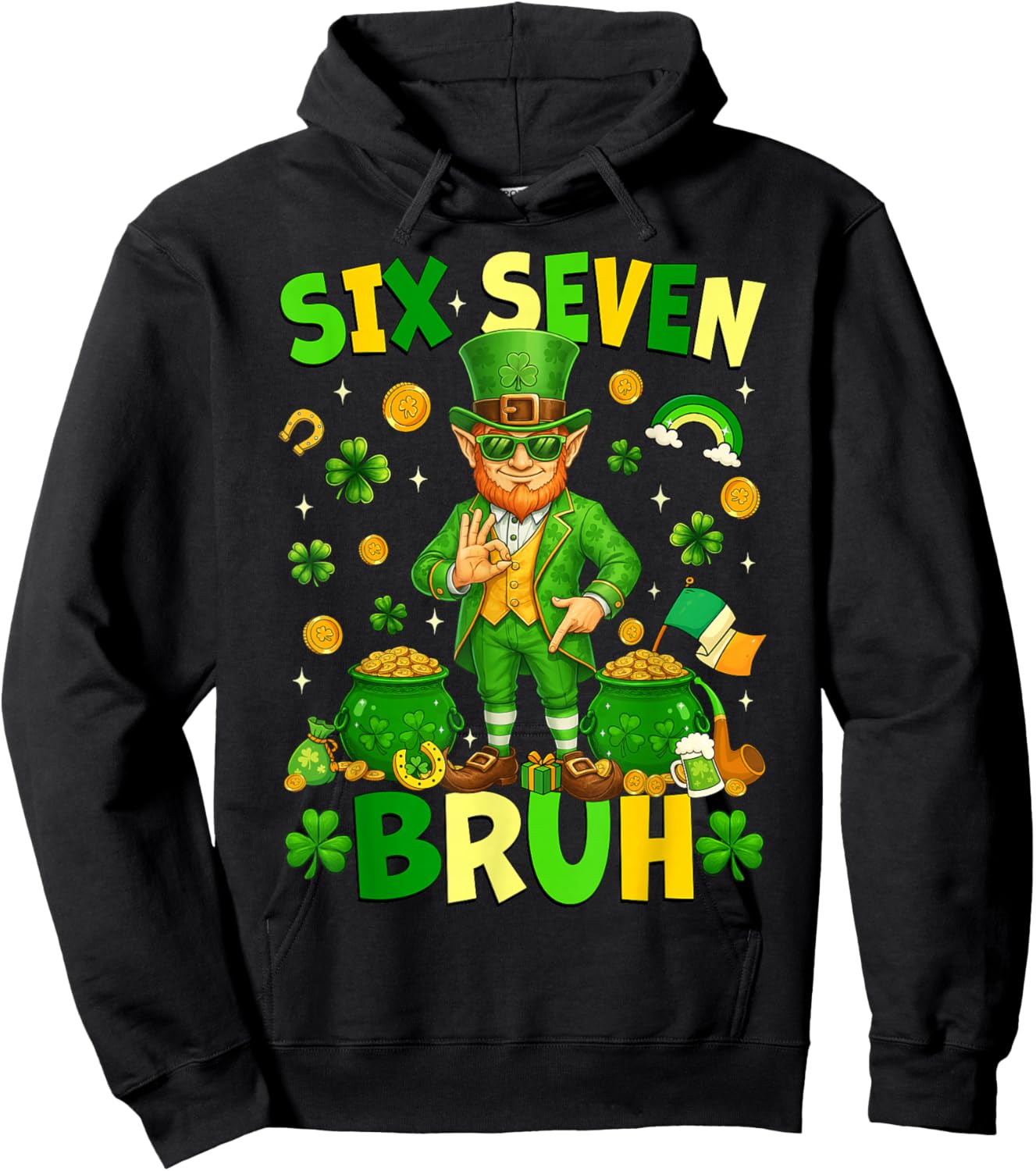 Six Seven Bruh Funny Leprechaun 6 7 St. Patrick's Day Clover Hoodie - Hoodie | Black