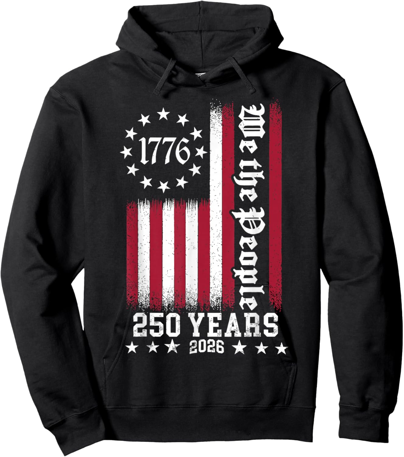 We The People 1776 2026 Patriotic 250 Years American USA Hoodie - Hoodie | Black