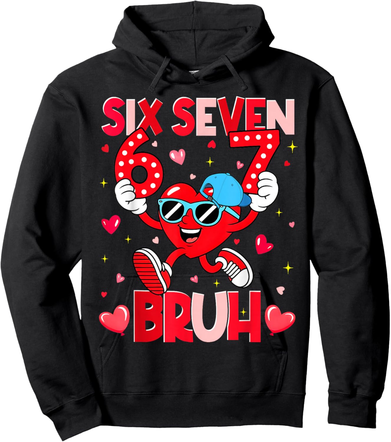 Valentine Six Seven Bruh Meme Heart Meme Boys Girls Kids Hoodie - Hoodie | Black