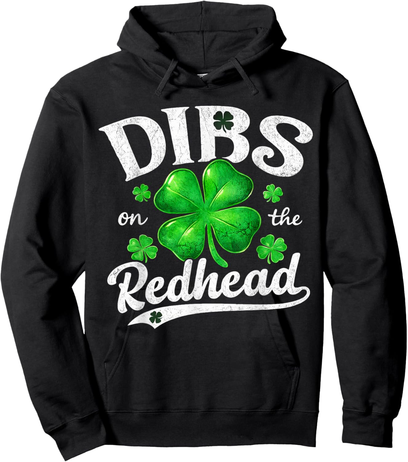 Dibs On The Redhead Funny St Patricks Day Drinking Men Hoodie - Hoodie | Black