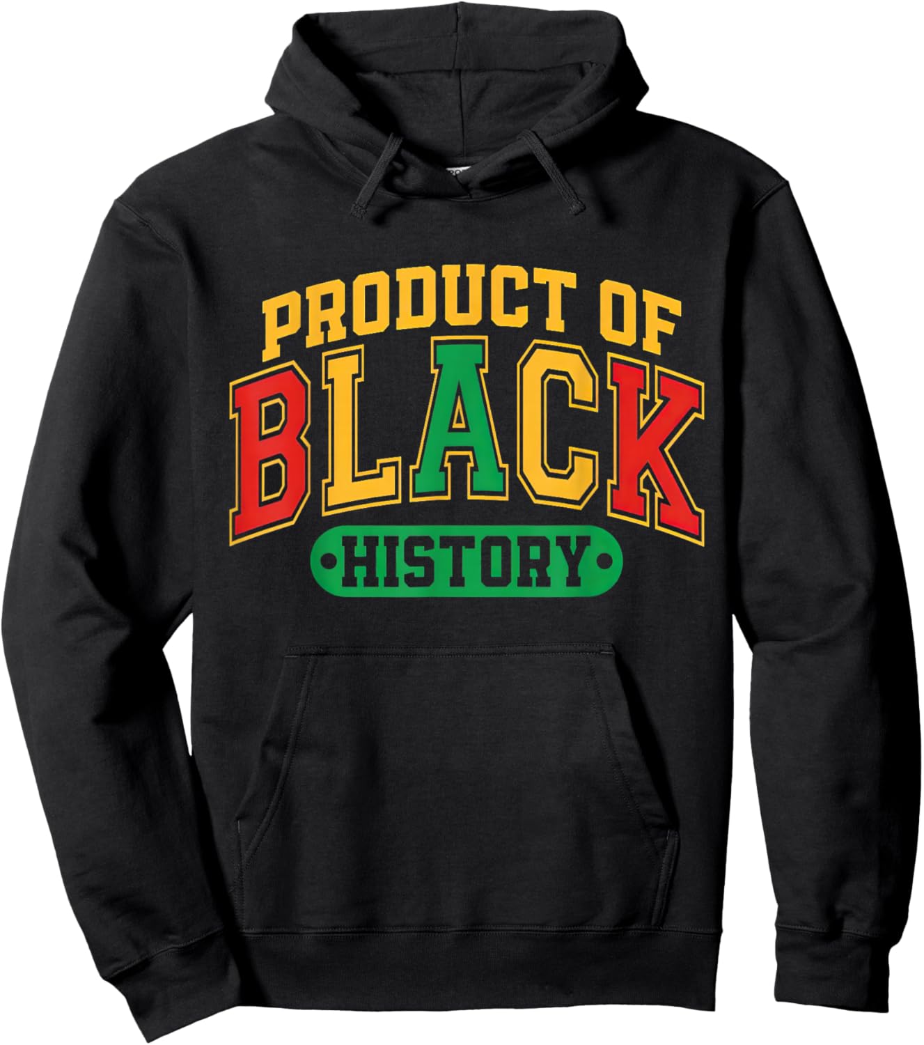 Product of Black History African American Hoodie - Hoodie | Black