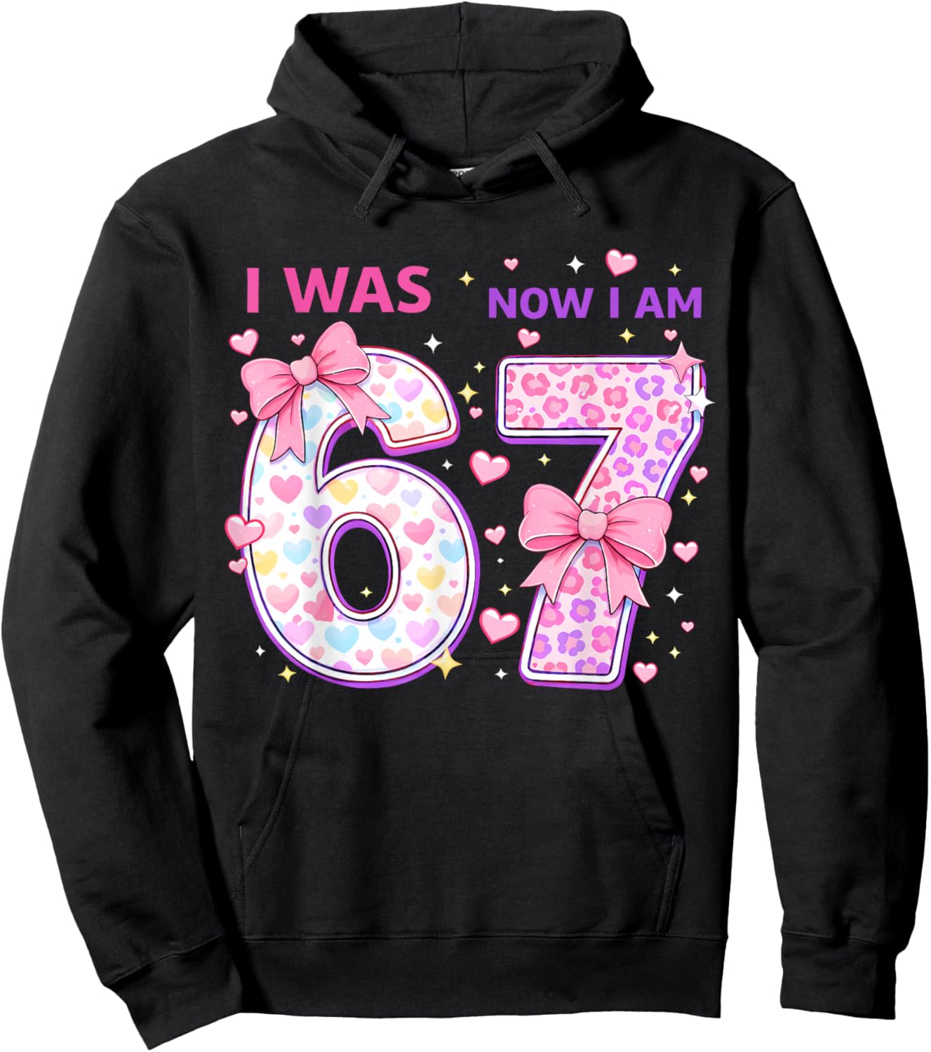 7th Birthday Girl Funny Six Seven I was 6 Now I'm 7 Year Old Hoodie - Hoodie | Black