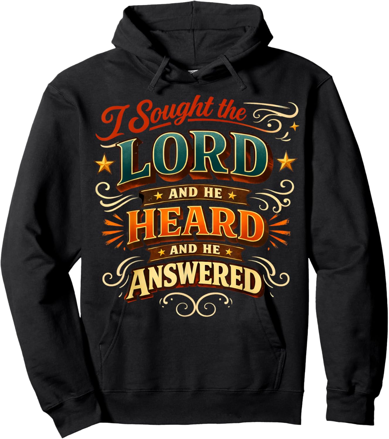 Christian Faith Prayer Quote I Sought The Lord Answered Hoodie - Hoodie | Black