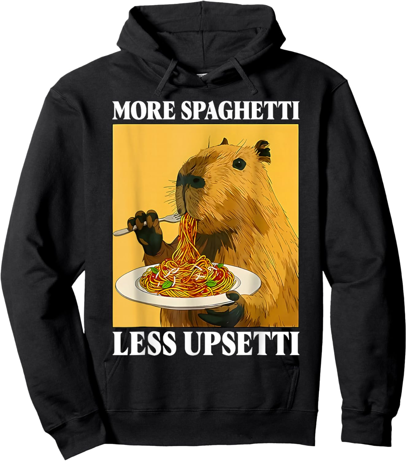 Funny More Spaghetti Less Upsetti Capybara Eating Pasta Hoodie - Hoodie | Black