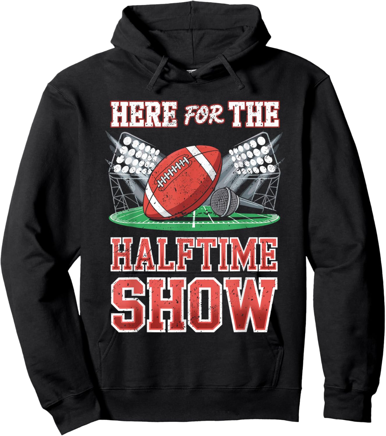 Here for The Halftime Show Football Game Day Fan Hoodie - Hoodie | Black