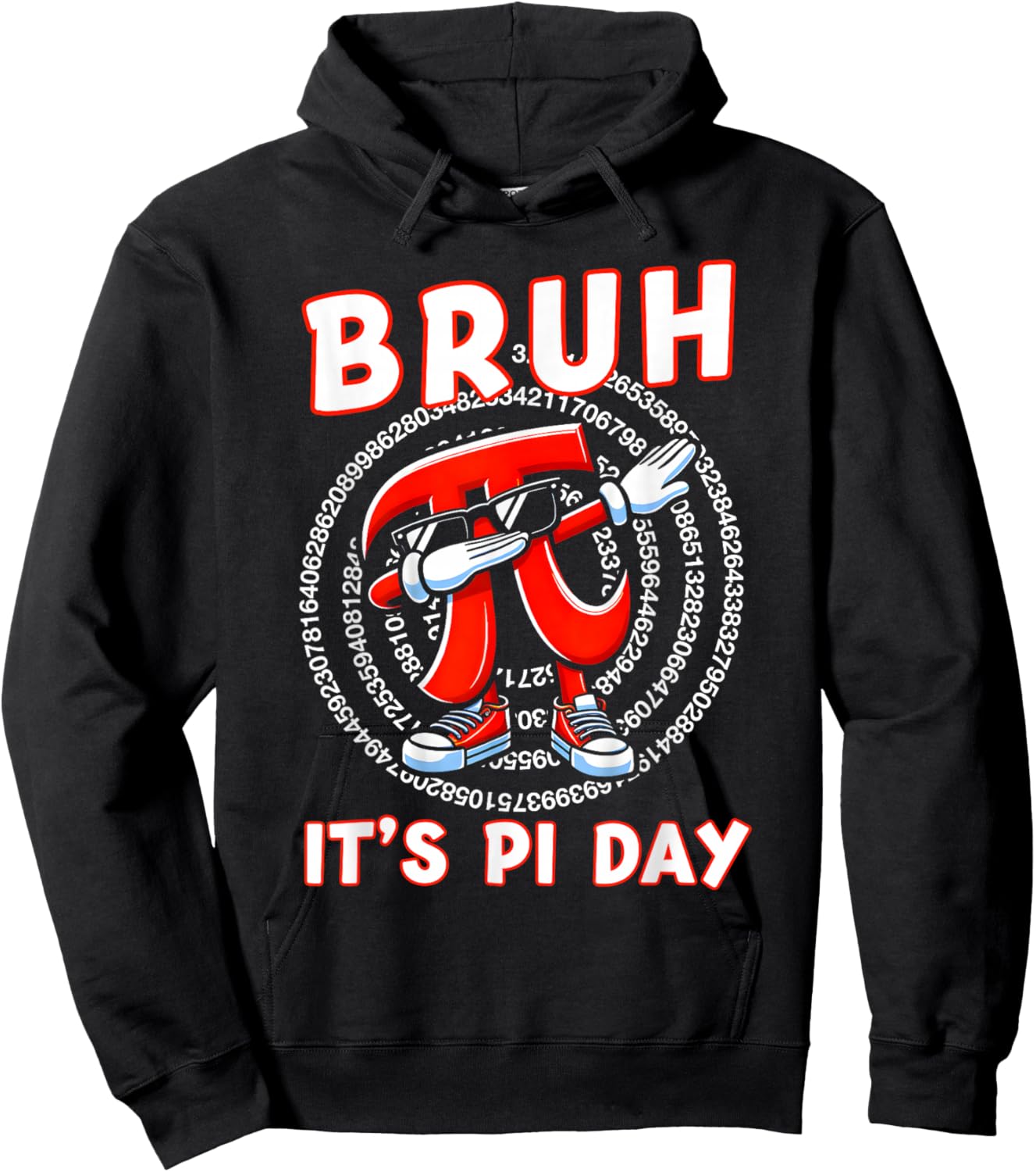 Bruh It's Pi Day 3.14 Funny Pi Day Saying Math Teacher Kids Hoodie - Hoodie | Black