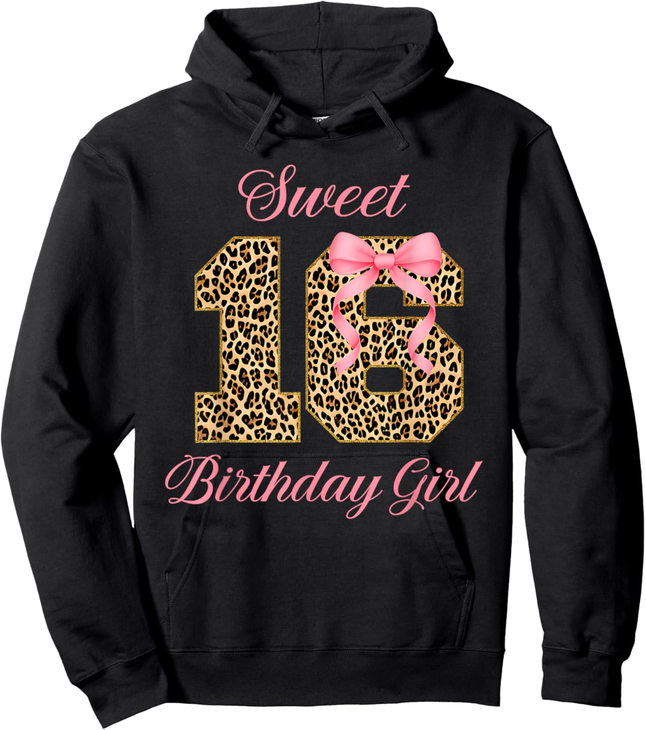 Sweet 16th Birthday Girl Pink Coquette Bow Leopard 16 Years Hoodie - Hoodie | Black