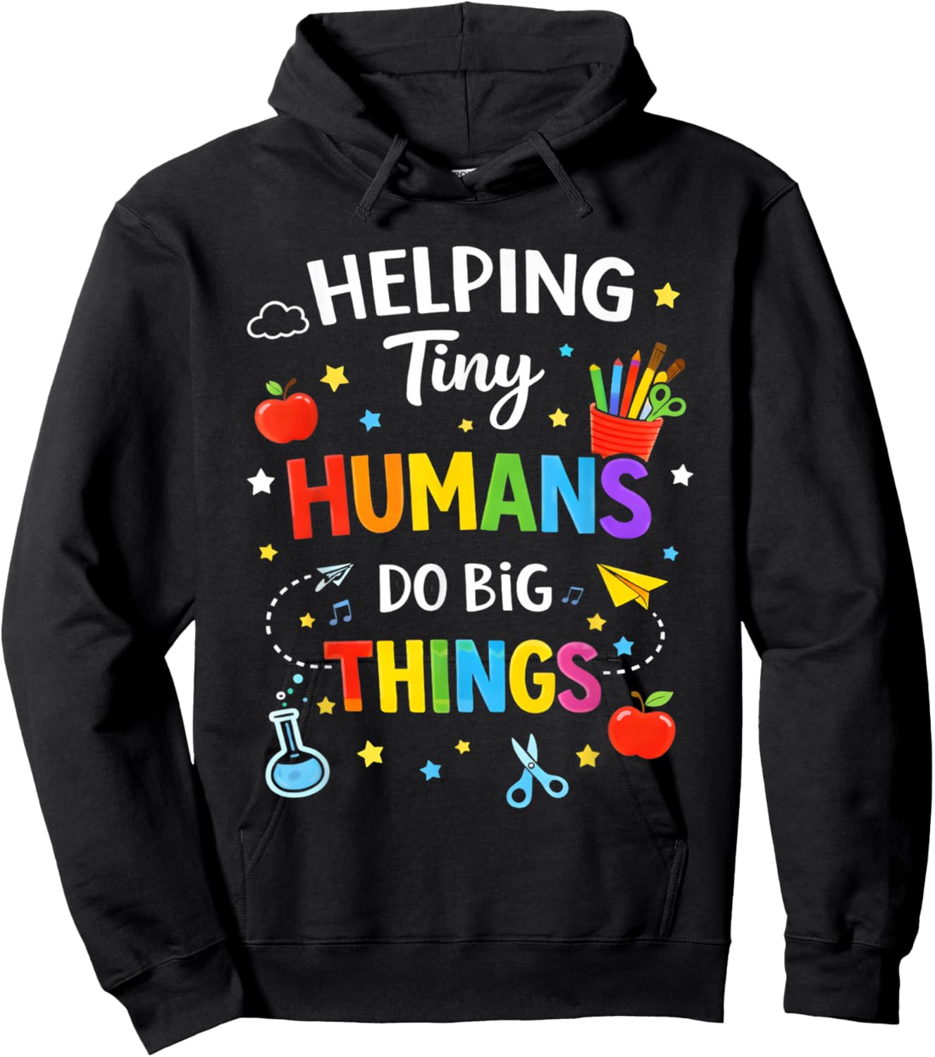 Helping Tiny Humans Do Big Things Cute Teacher Hoodie - Hoodie | Black