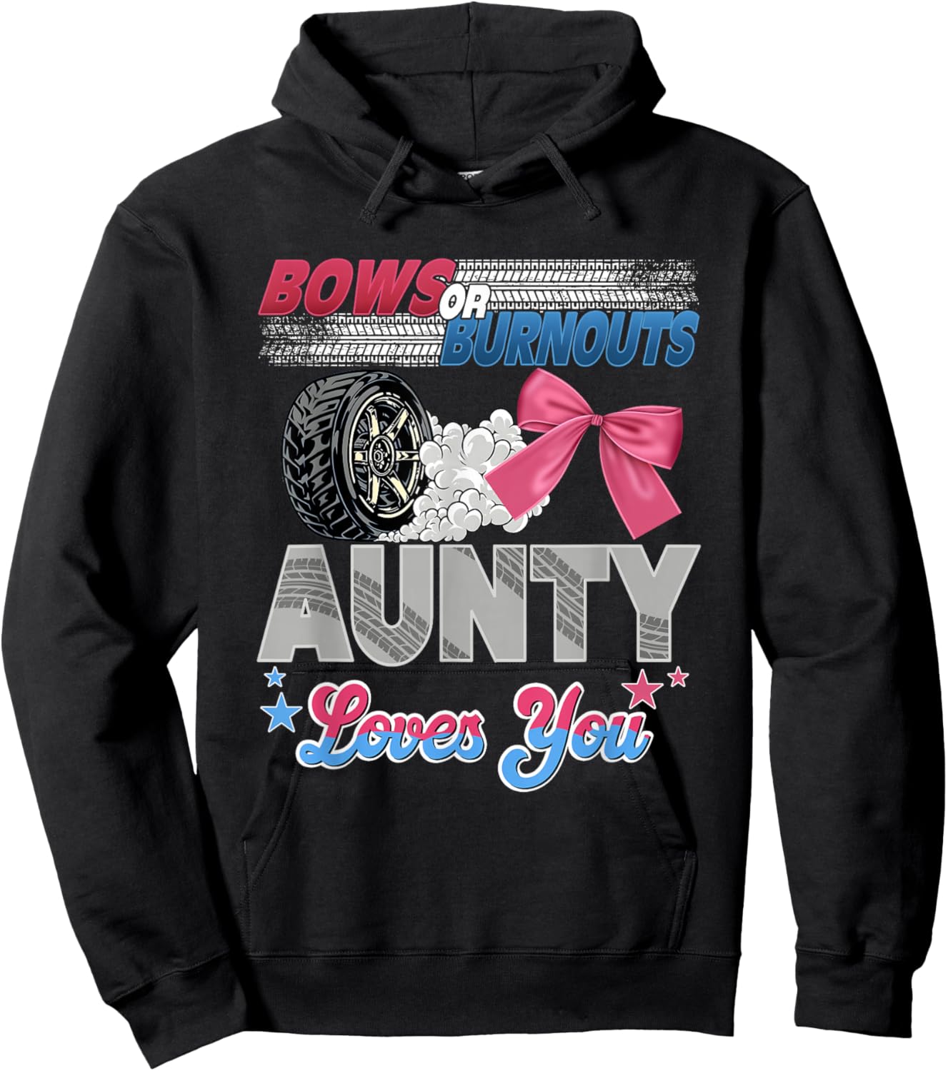 Burnouts or Bows Aunty Loves You Gender Reveal Party Hoodie - Hoodie | Black