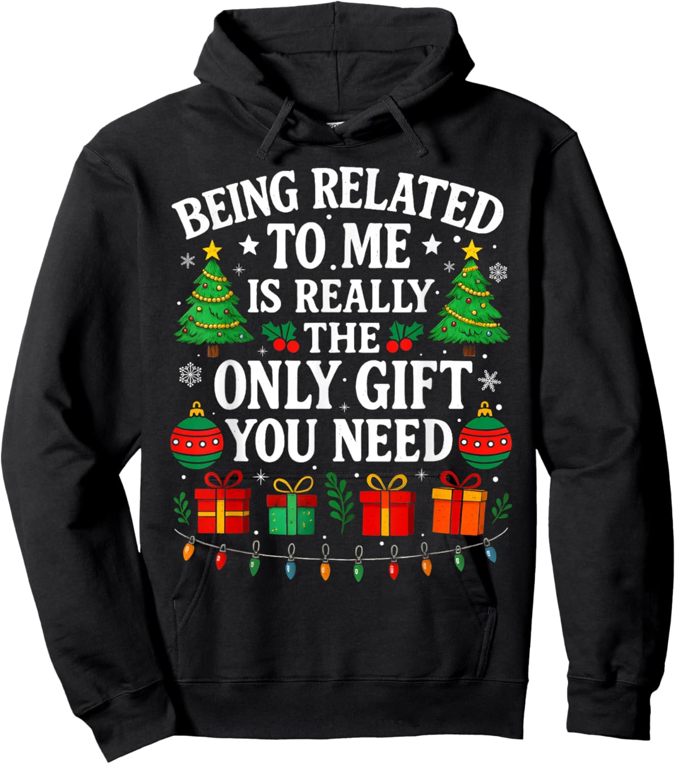 Being Related To Me Funny Christmas Family Xmas Pajamas Hoodie - Hoodie | Black