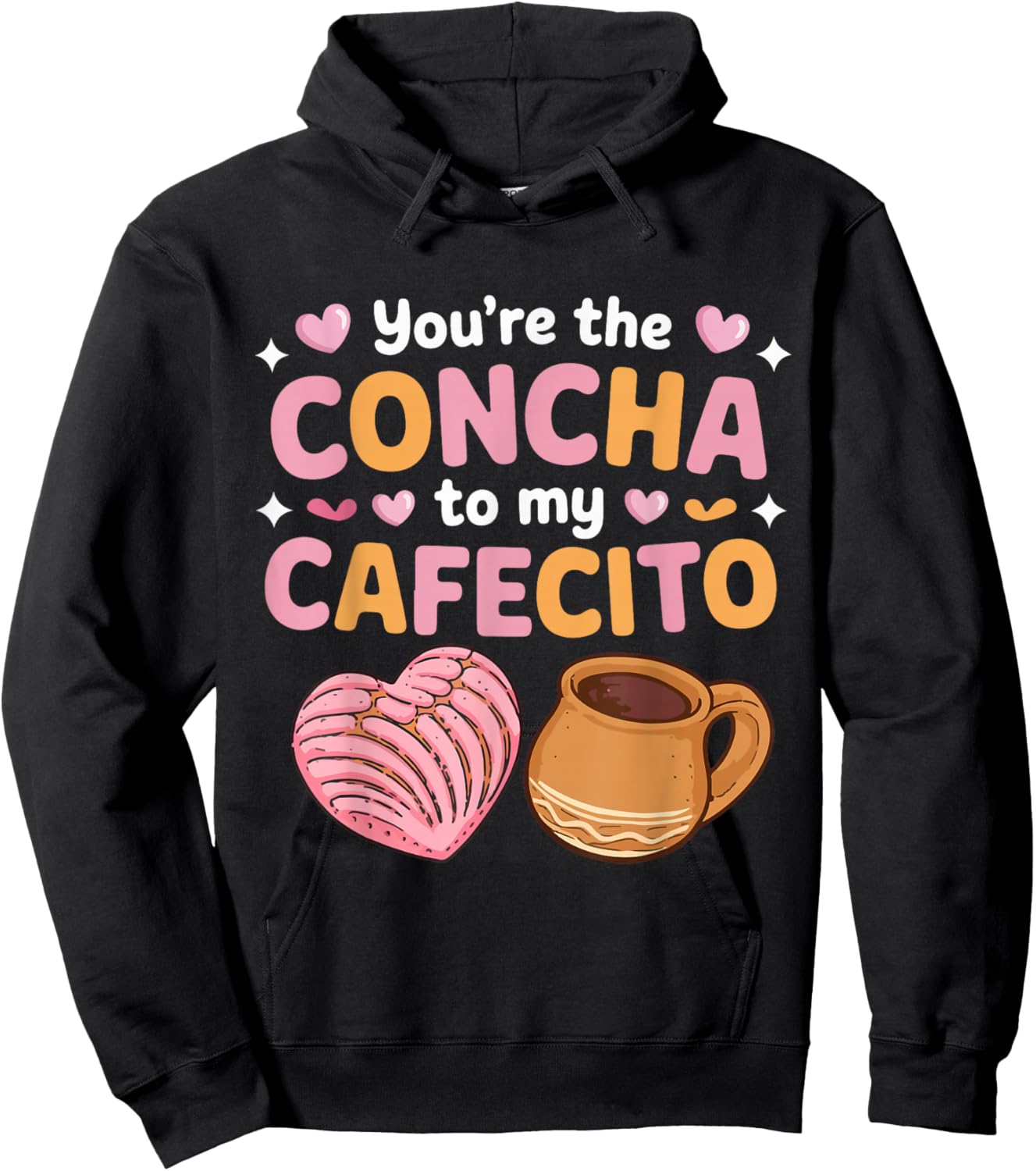 Mexican Valentine's Day You're The Concha to My Cafecito Hoodie - Hoodie | Black