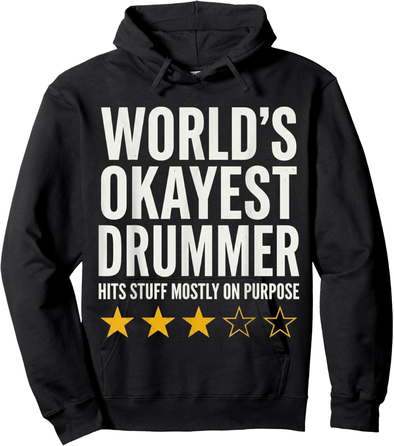 World's Okayest Drummer Hits Stuff Mostly On Purpose Style Hoodie - Hoodie | Black
