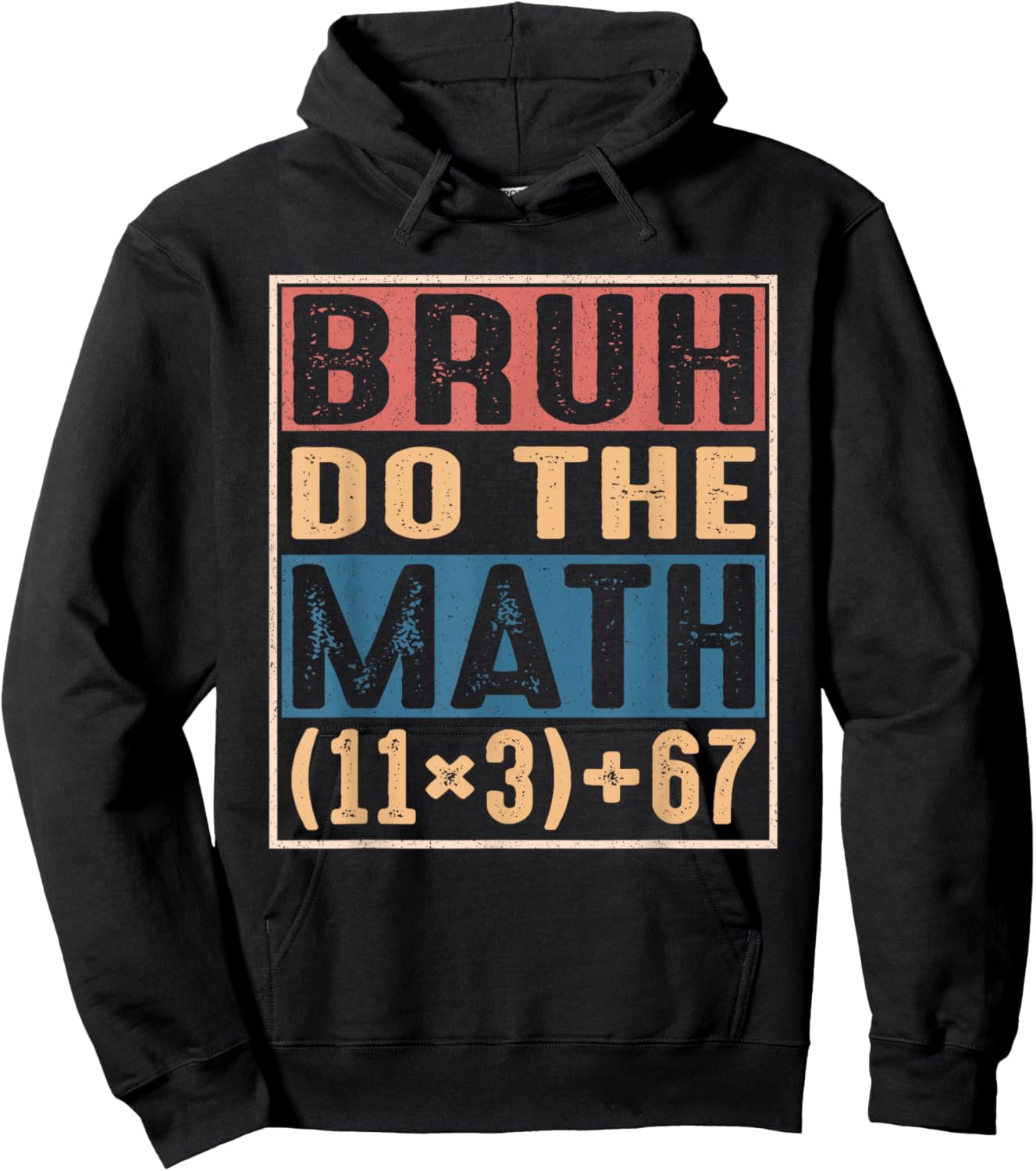 100 Days School Math Equation Bruh Do The Math 100 67 Meme Hoodie - Hoodie | Black