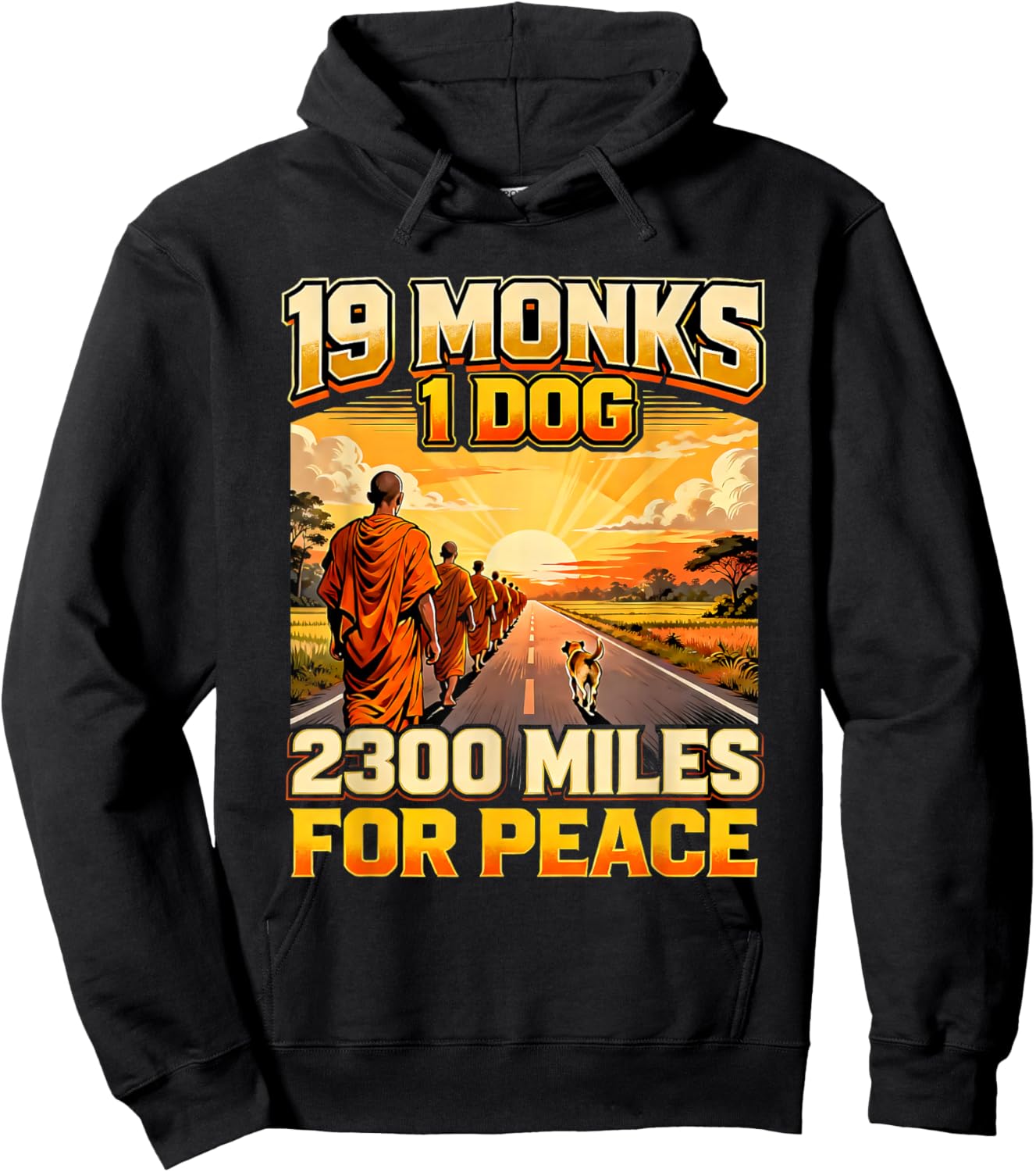 19 Monks 1 Dog 2300 Miles for Peace Buddhist Walk Hoodie - Hoodie | Black