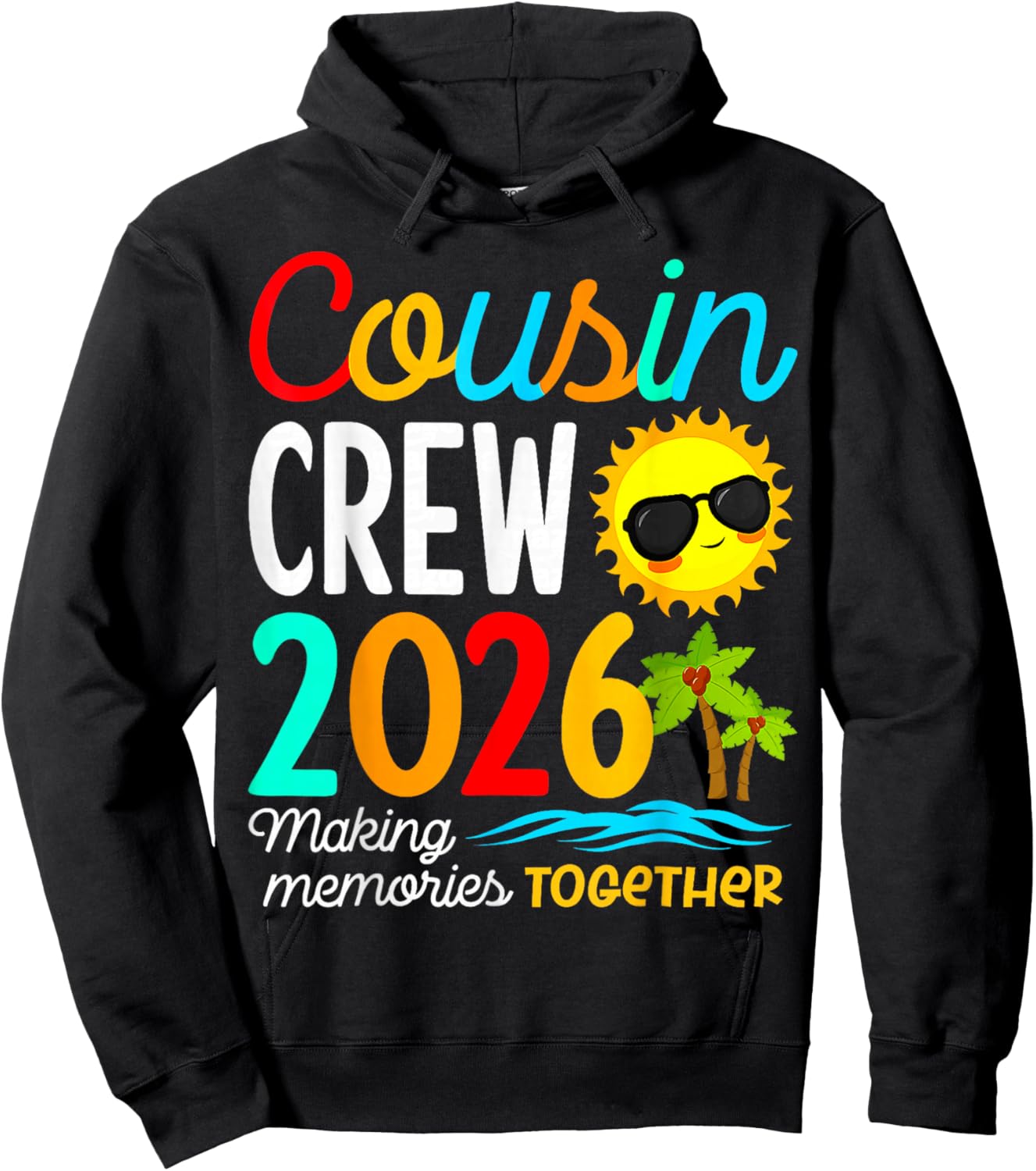 Cousin Crew 2026 Summer Vacation Beach Family Trips Matching Hoodie - Hoodie | Black