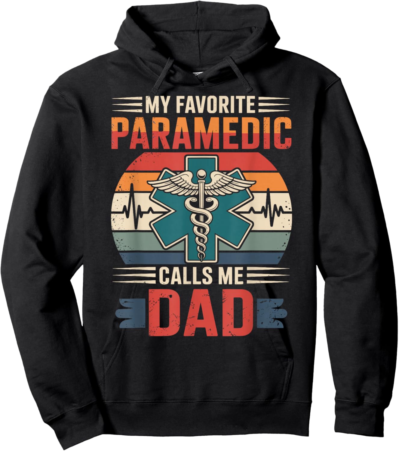 My Favorite Paramedic Calls Me Dad Hoodie - Hoodie | Black