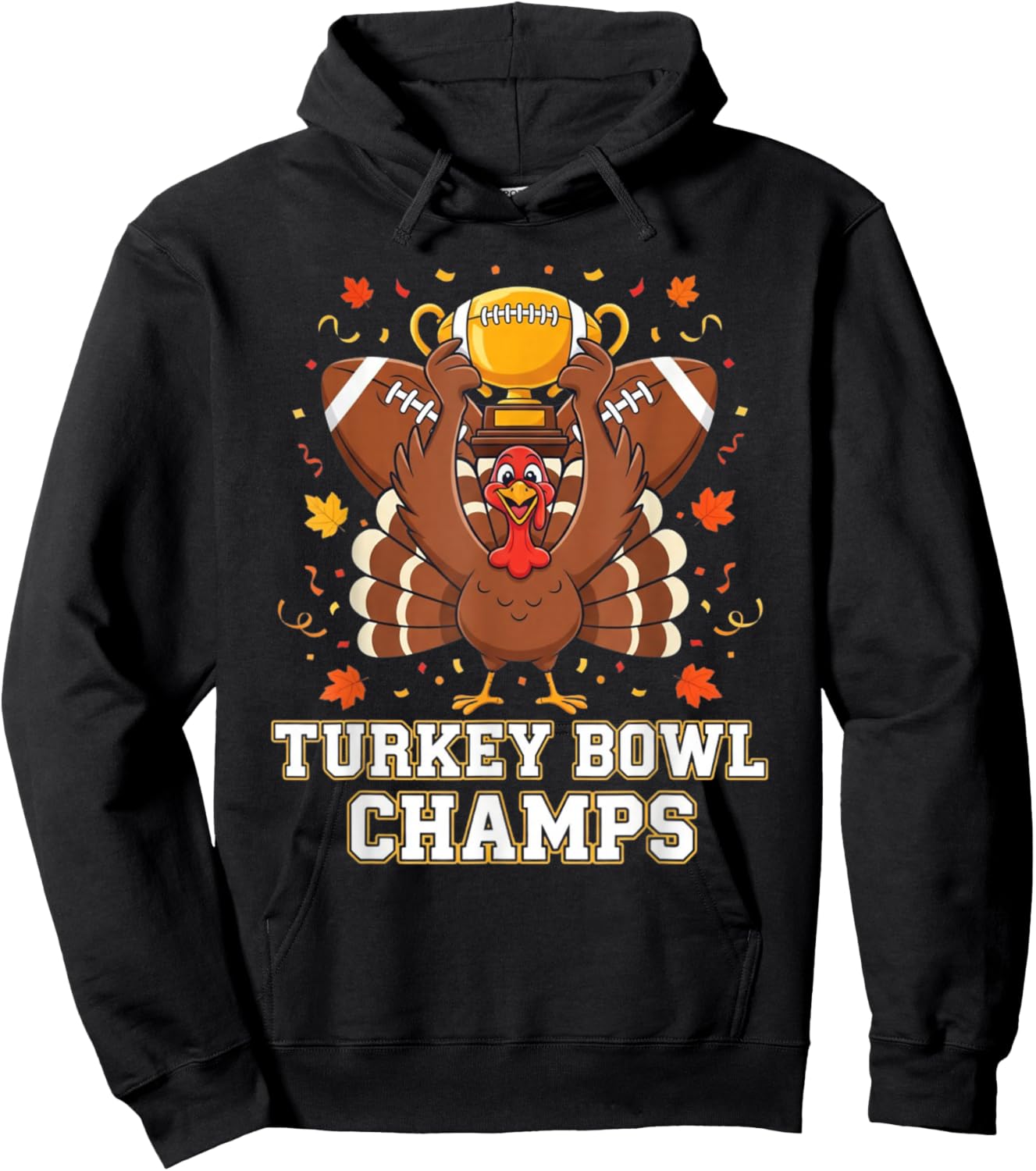 Turkey Bowl Champs Football Thanksgiving Hoodie - Hoodie | Black