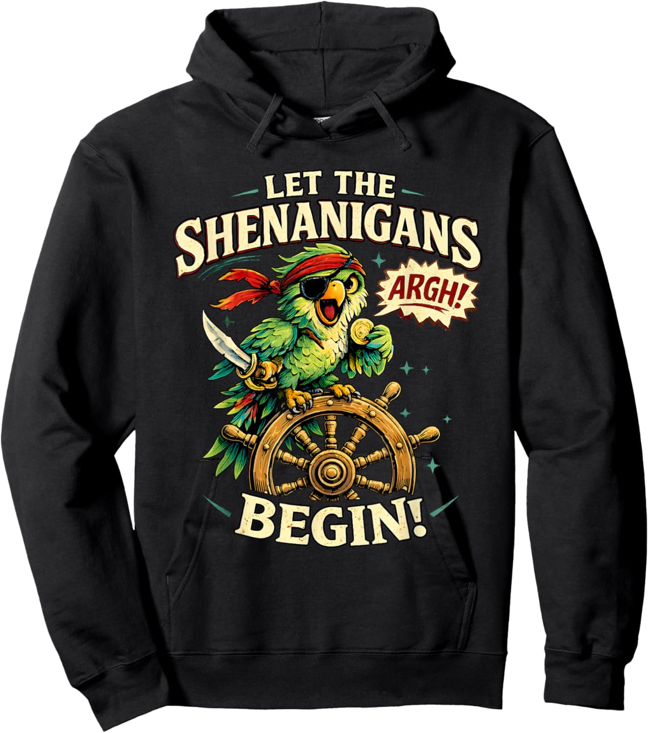 Argh Let The Pirate Shenanigans Begin Funny Parrot Hoodie - Hoodie | Black