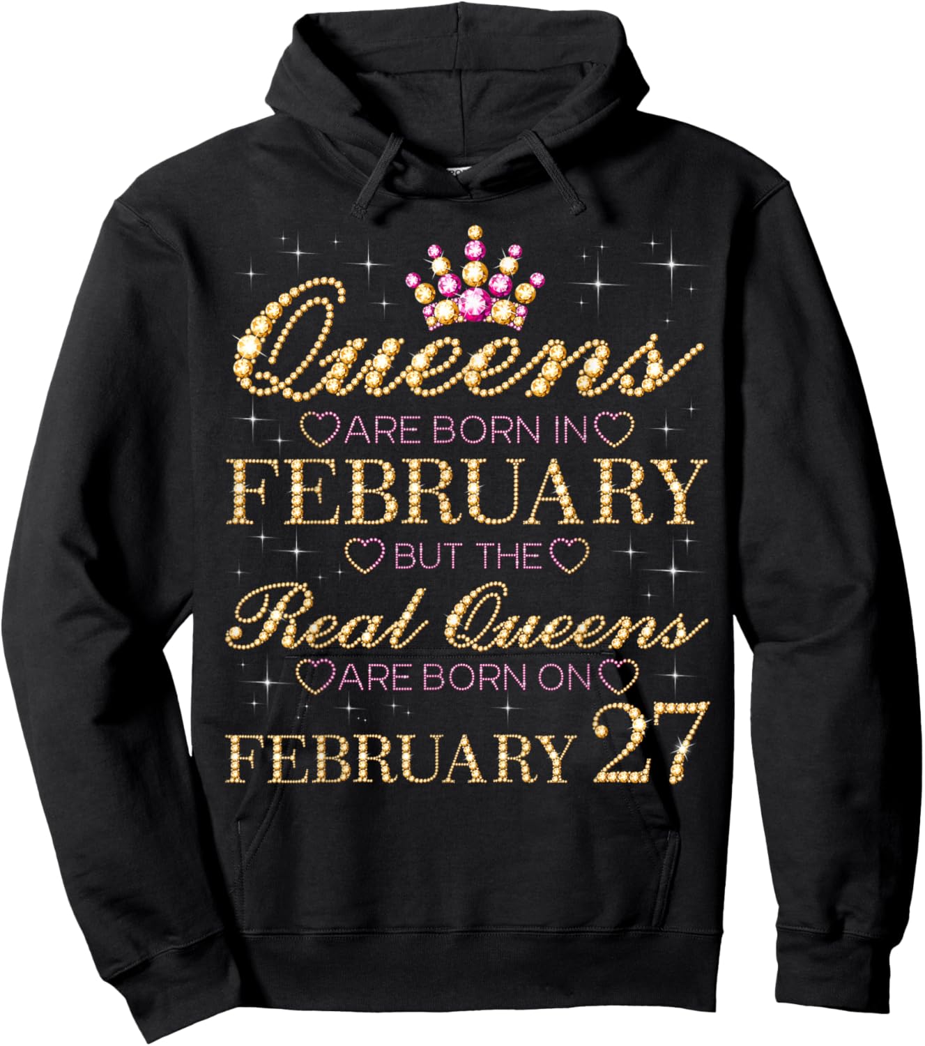 Real Queens are Born On February 27, 27th February Birthday Hoodie - Hoodie | Black