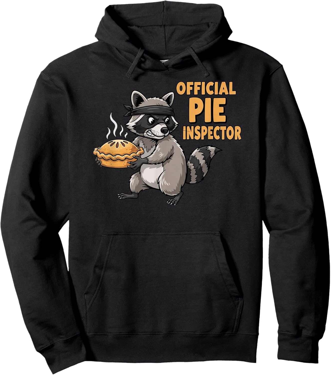Official Pie Inspector Funny Thanksgiving Raccoon Hoodie - Hoodie | Black