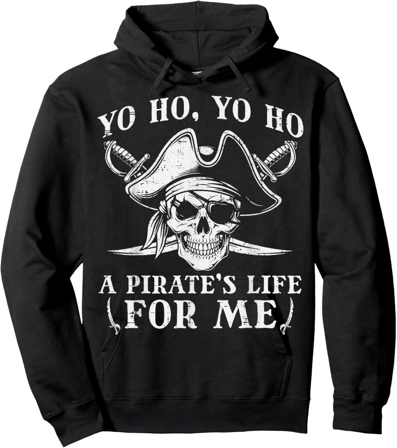 Yo Ho Yo Ho A Pirates Life Skull Crossbones Men Women Kids Hoodie - Hoodie | Black