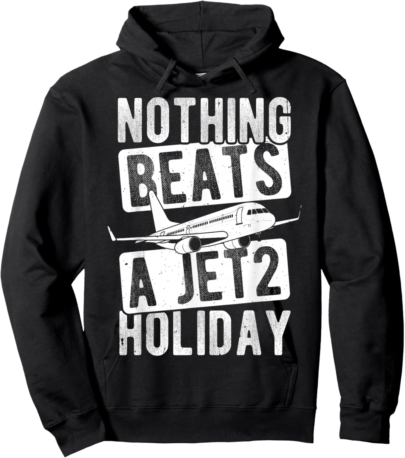 Nothing Beats A JET2 Holiday Travel, Adventure, Holiday Hoodie - Hoodie | Black