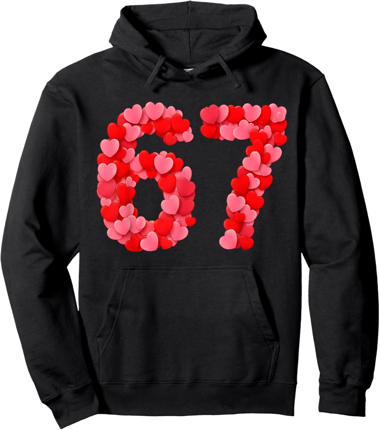 Valentine’s Day 67 Meme Funny Six Seven 6 7 Valentine Hearts Hoodie - Hoodie | Black