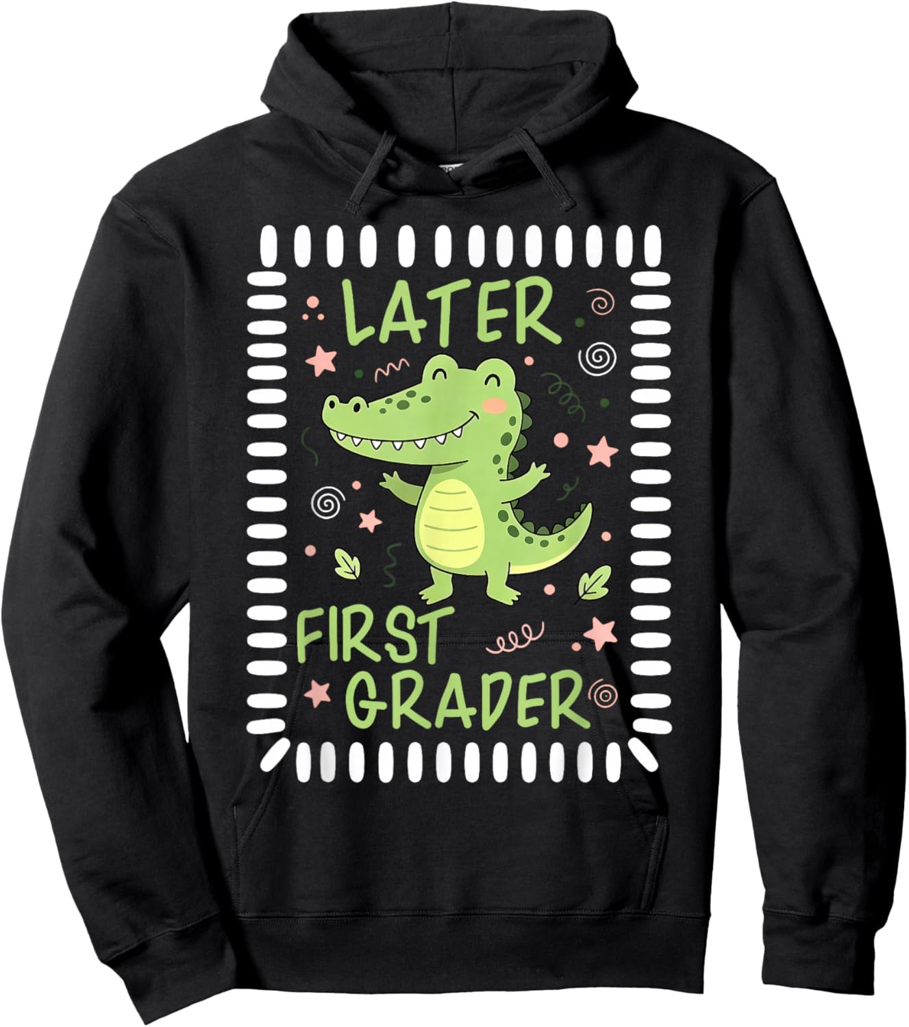 See You Later 1st Grader Last Day School Teacher Alligator Hoodie - Hoodie | Black
