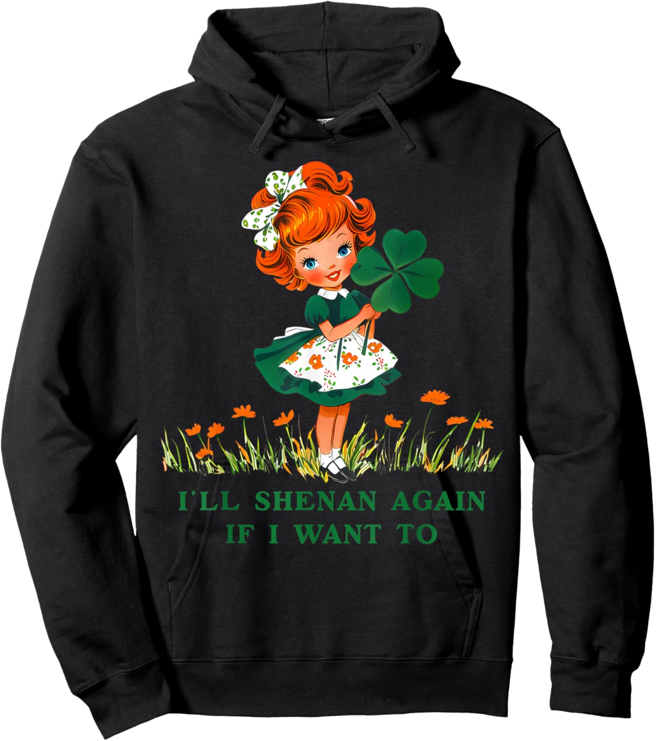 Funny I'll Shenan Again If I Want to , Women Hoodie - Hoodie | Black