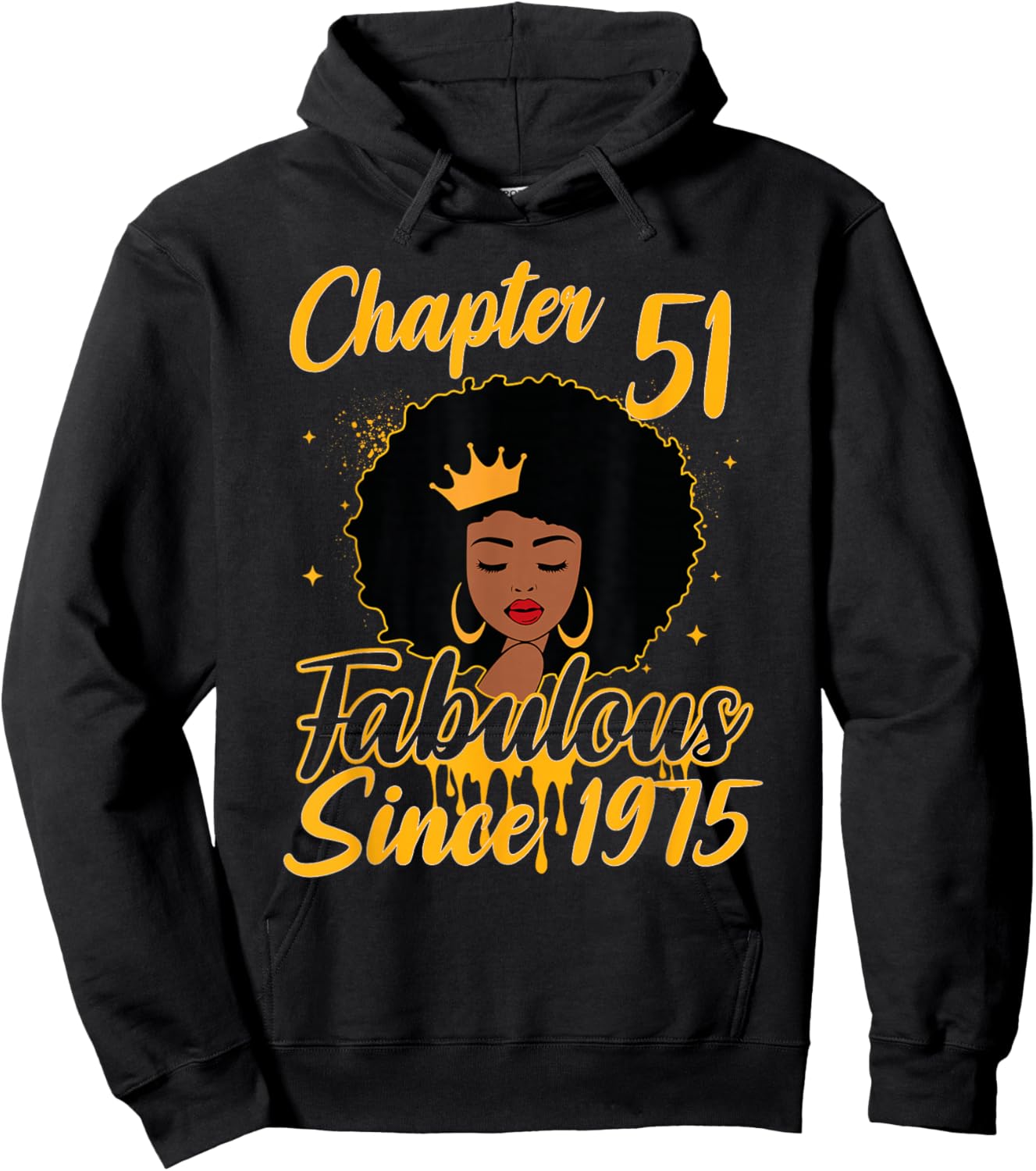 Chapter 51 Fabulous Since 1975 Birthday Queen Black Women Hoodie - Hoodie | Black