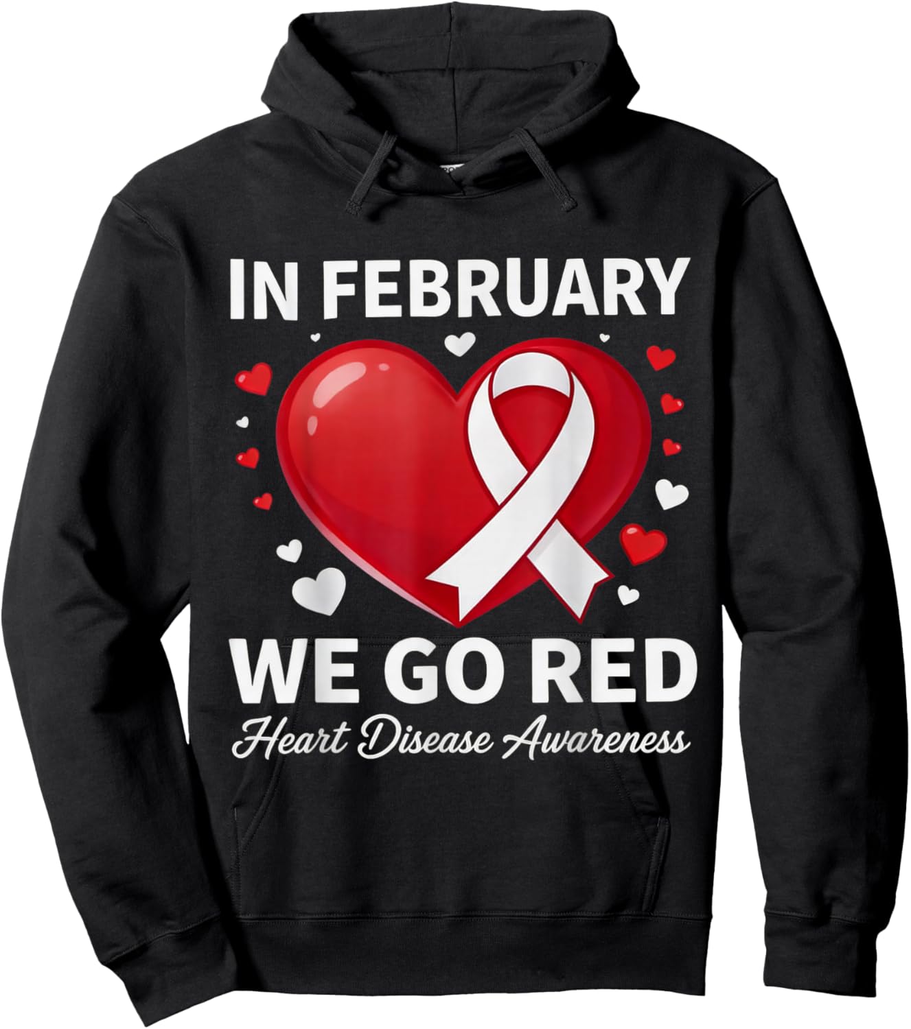 in February Go Red Heart Disease Awareness Support Cardiac Hoodie - Hoodie | Black