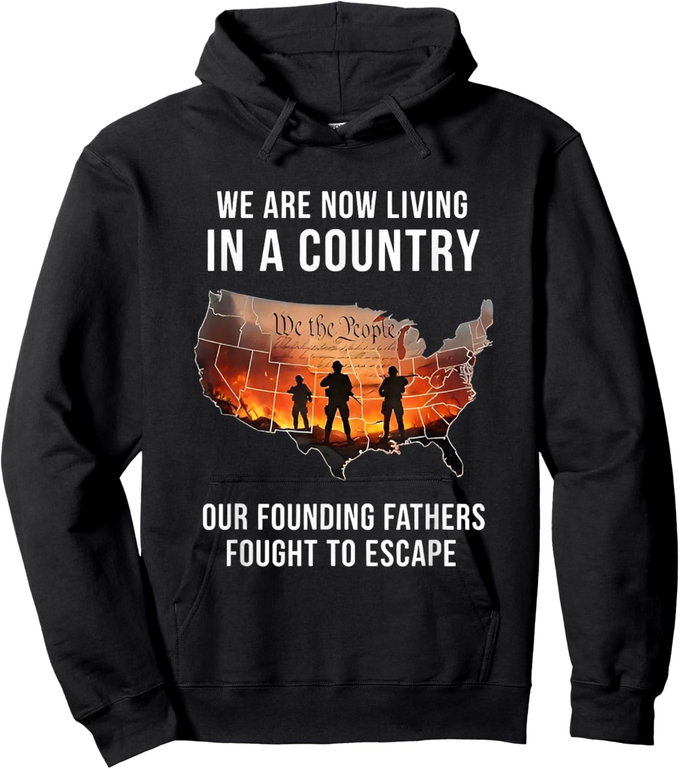 We are Now Living in A Country Our Founding Fathers Hoodie - Hoodie | Black