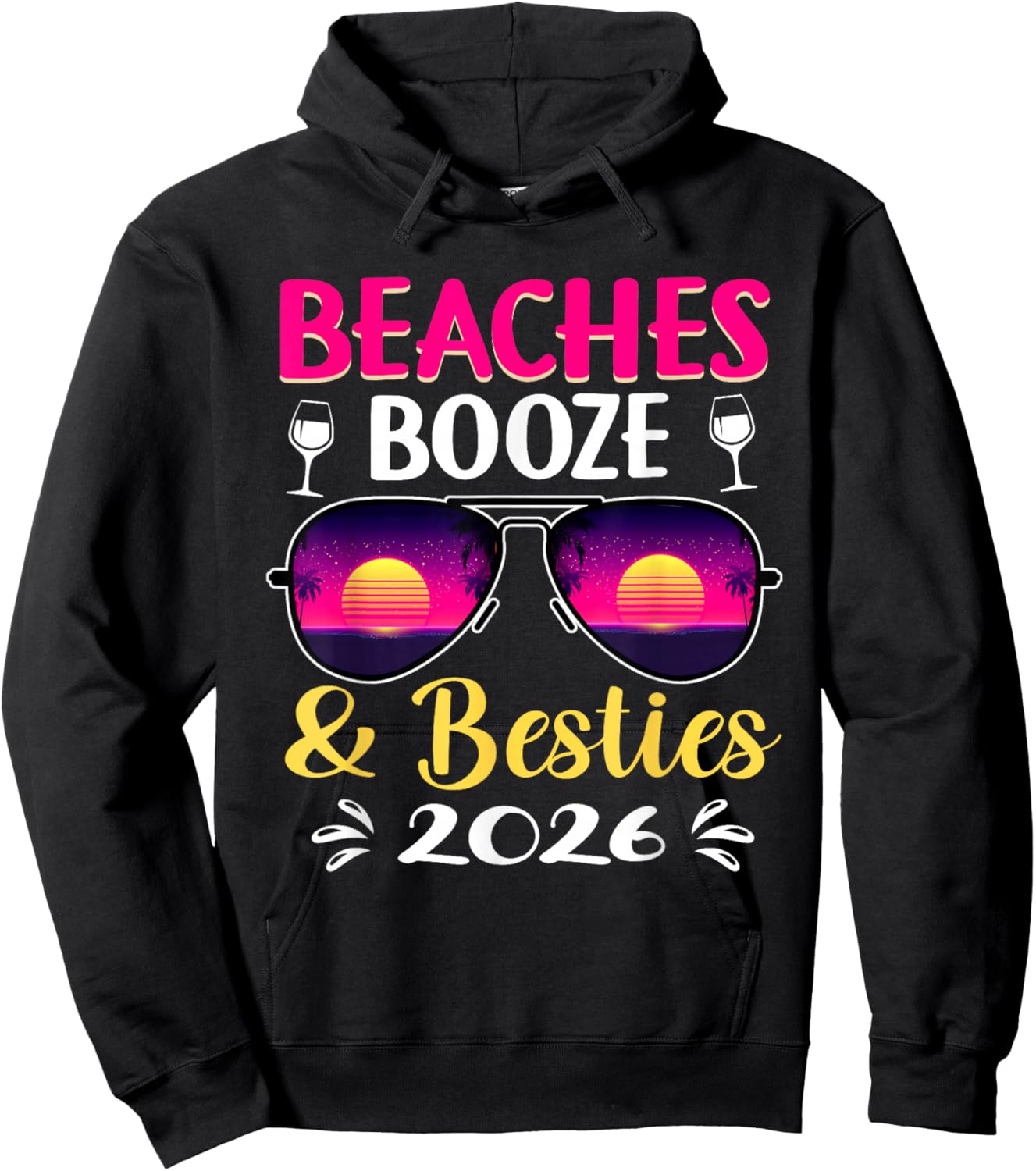Girls Trip 2026 Weekend Vacation Beaches Booze & Besties Hoodie - Hoodie | Black