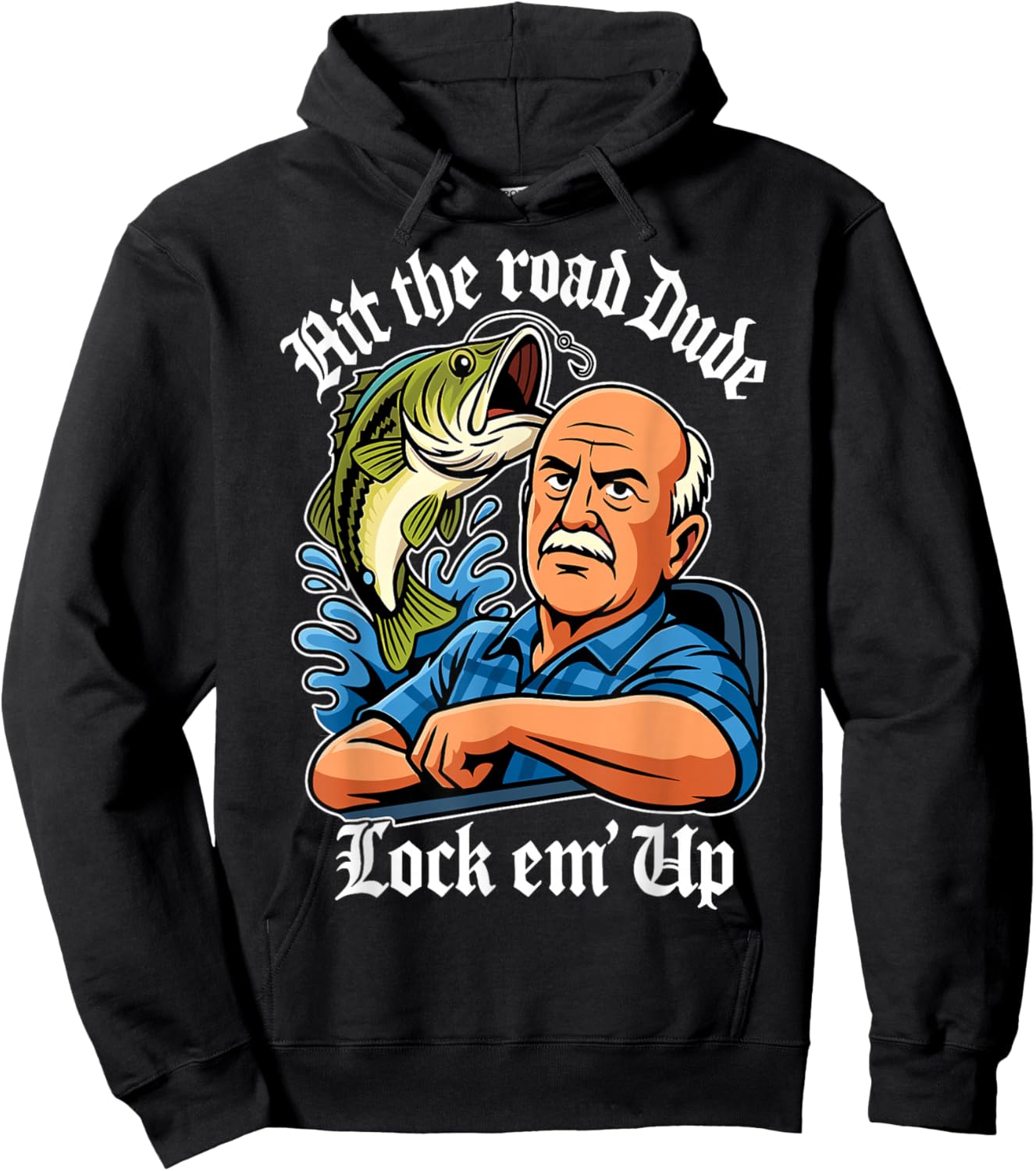 Hit The Road Dude Lock em' Up Funny Women Kids Hoodie - Hoodie | Black