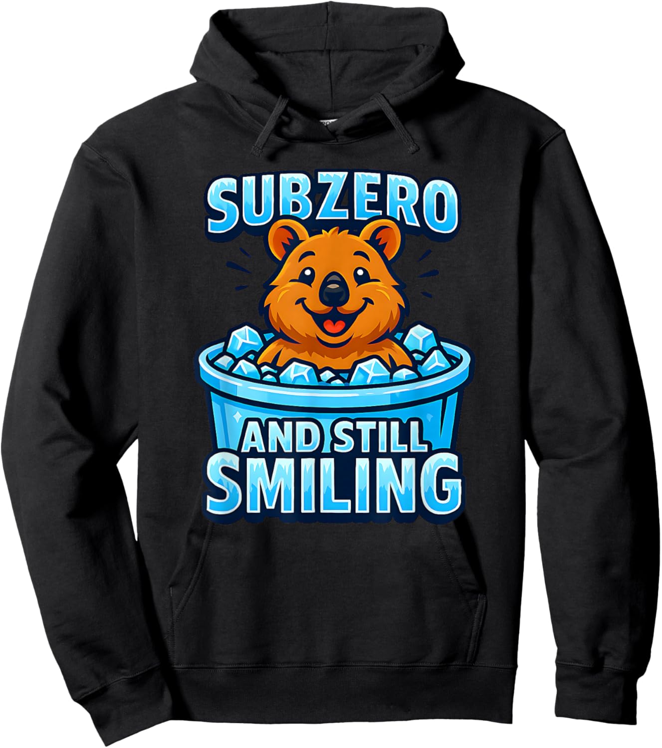 Cold Plunging Ice Bathing Quokka Subzero and Still Smiling Hoodie - Hoodie | Black